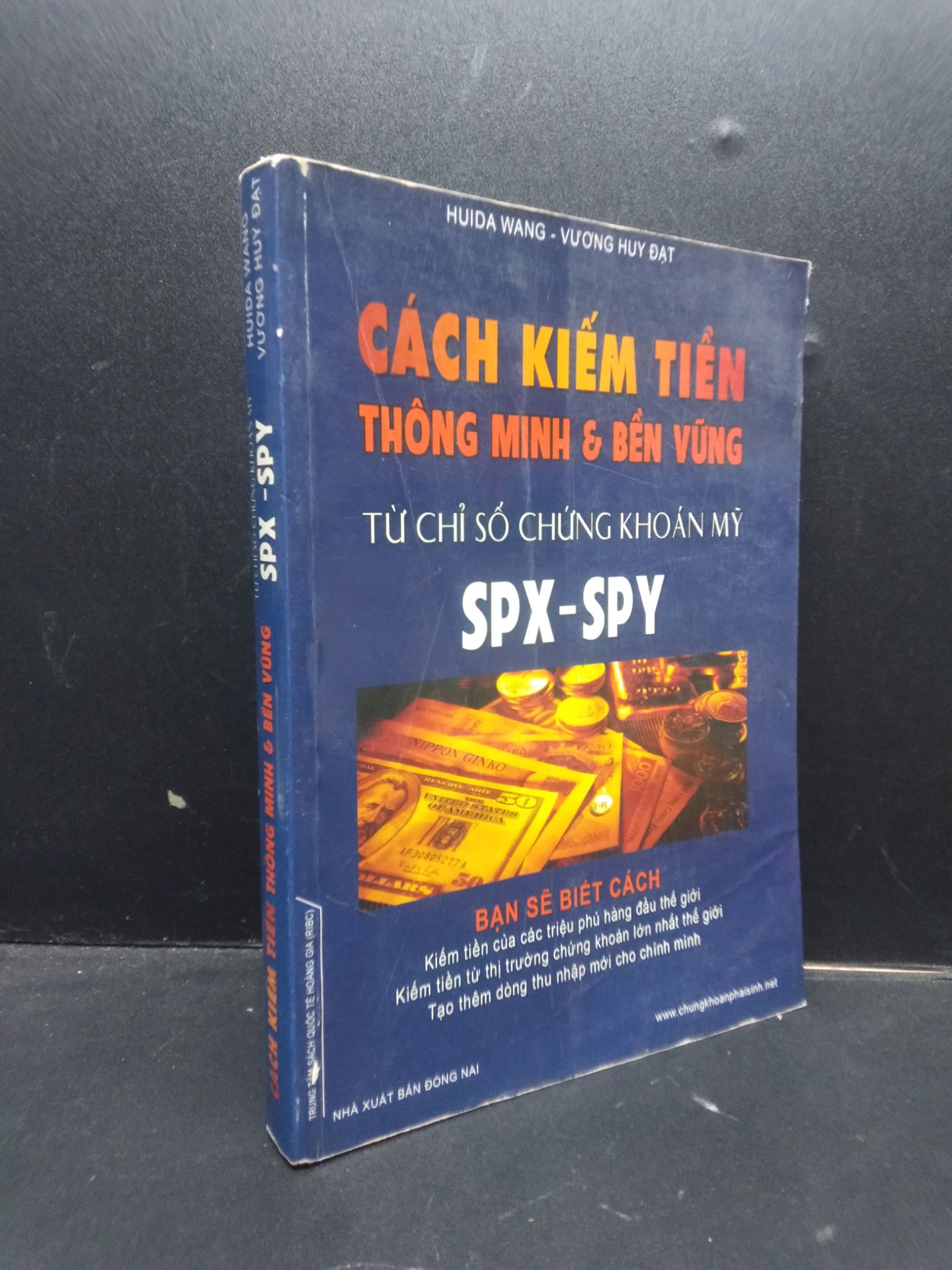 Cách kiếm tiền thông minh và bền vững Huida Wang - Vương Huy Đạt 2015 mới 70% ố có viết, highlight HCM1504 kỹ năng làm việc