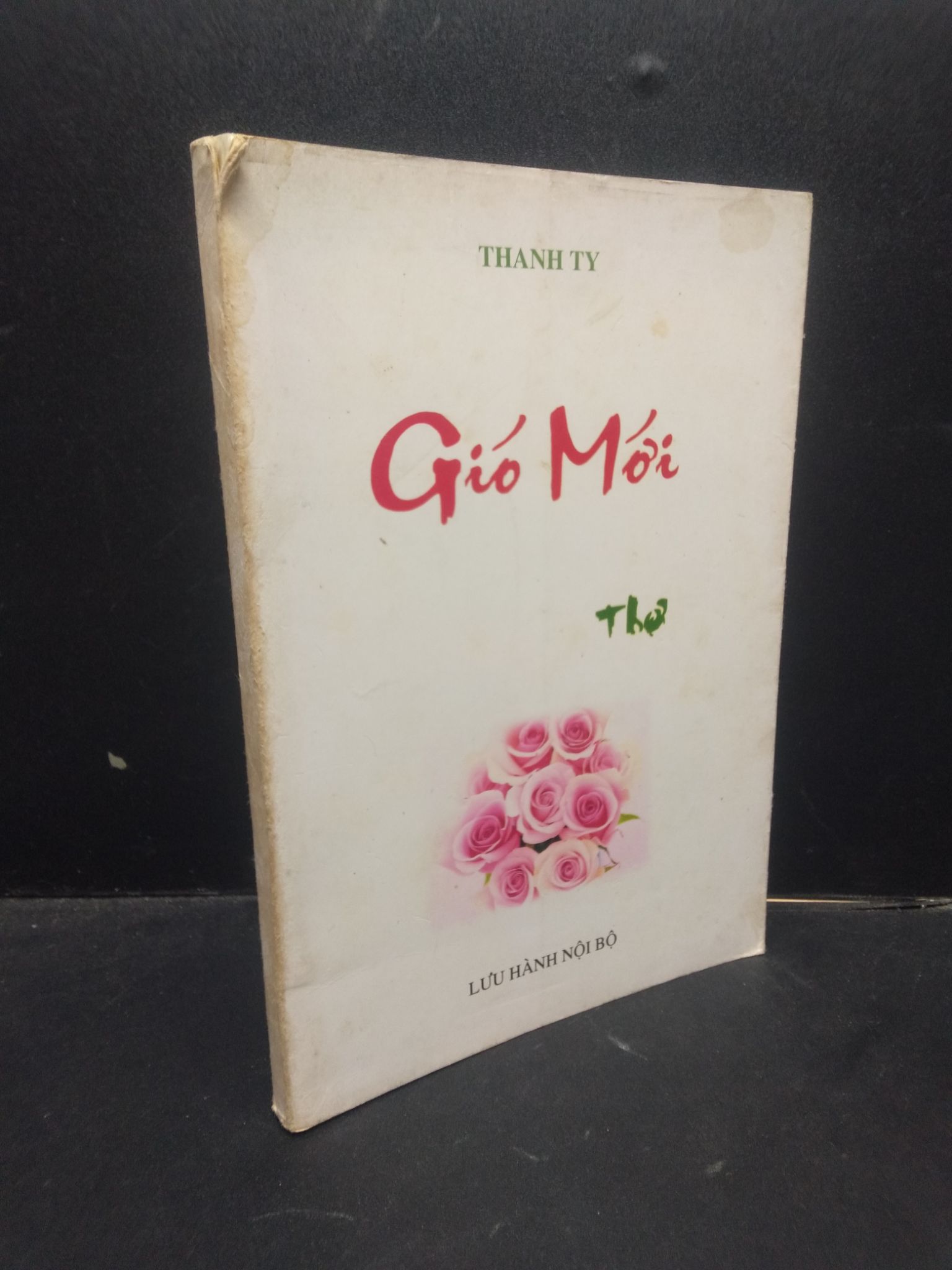 Gió mới thơ Thanh Ty mới 70% ố tróc gáy HCM1504 văn học