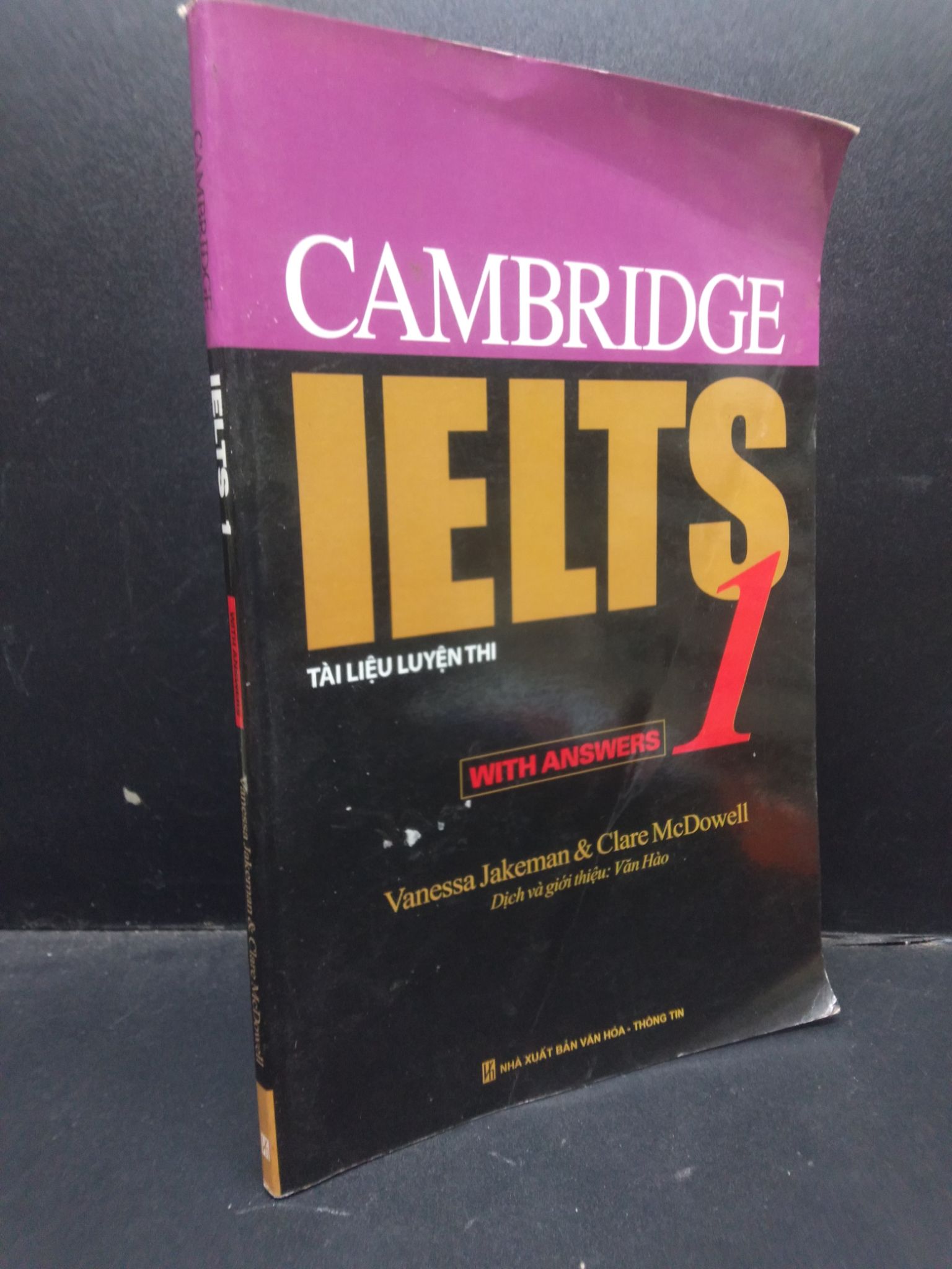 Ielst 1 with answers - Cambridge - Vanessa Jakeman và Clare McDowell 2011 mới 80% ố có nếp gấp bìa HCM1504 học thuật