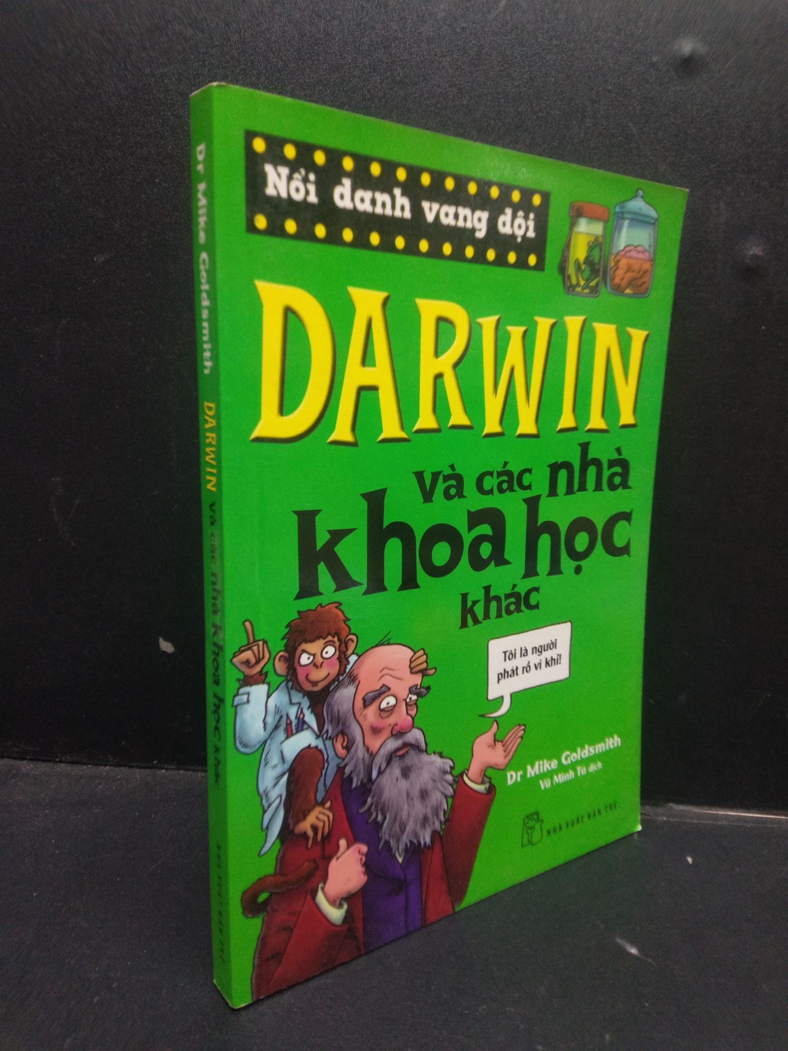 Darwin và các nhà khoa học khác - Dr Mike Goldsmith 2015 mới 70% ố vàng HCM1604 khoa học, thiếu nhi