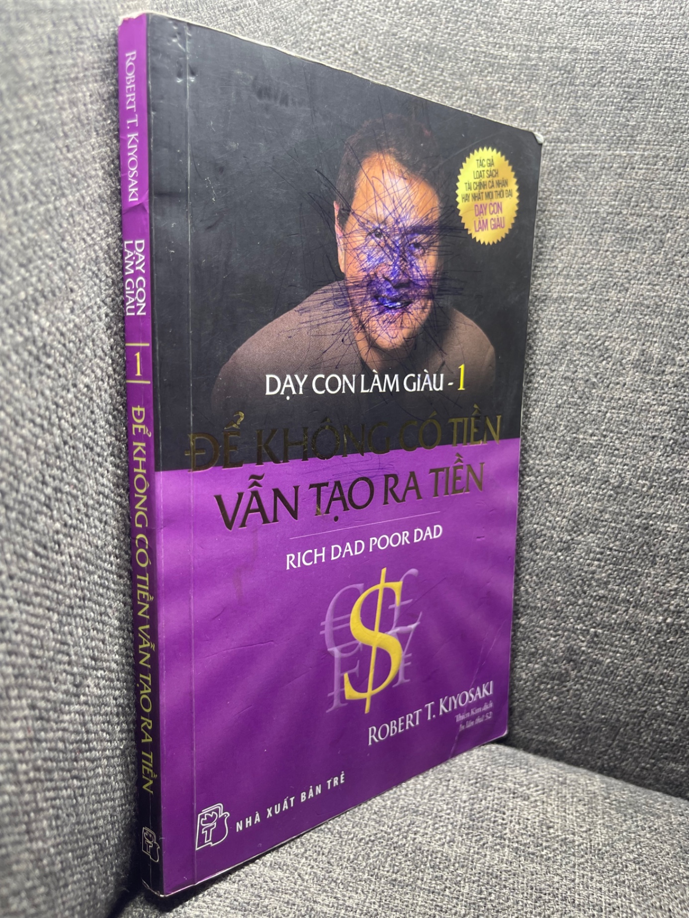 Dạy con làm giàu 1 Để không có tiền vẫn tạo ra tiền Robert Kiyosaki 2019 mới 80% viết bìa dấu bút HPB1704