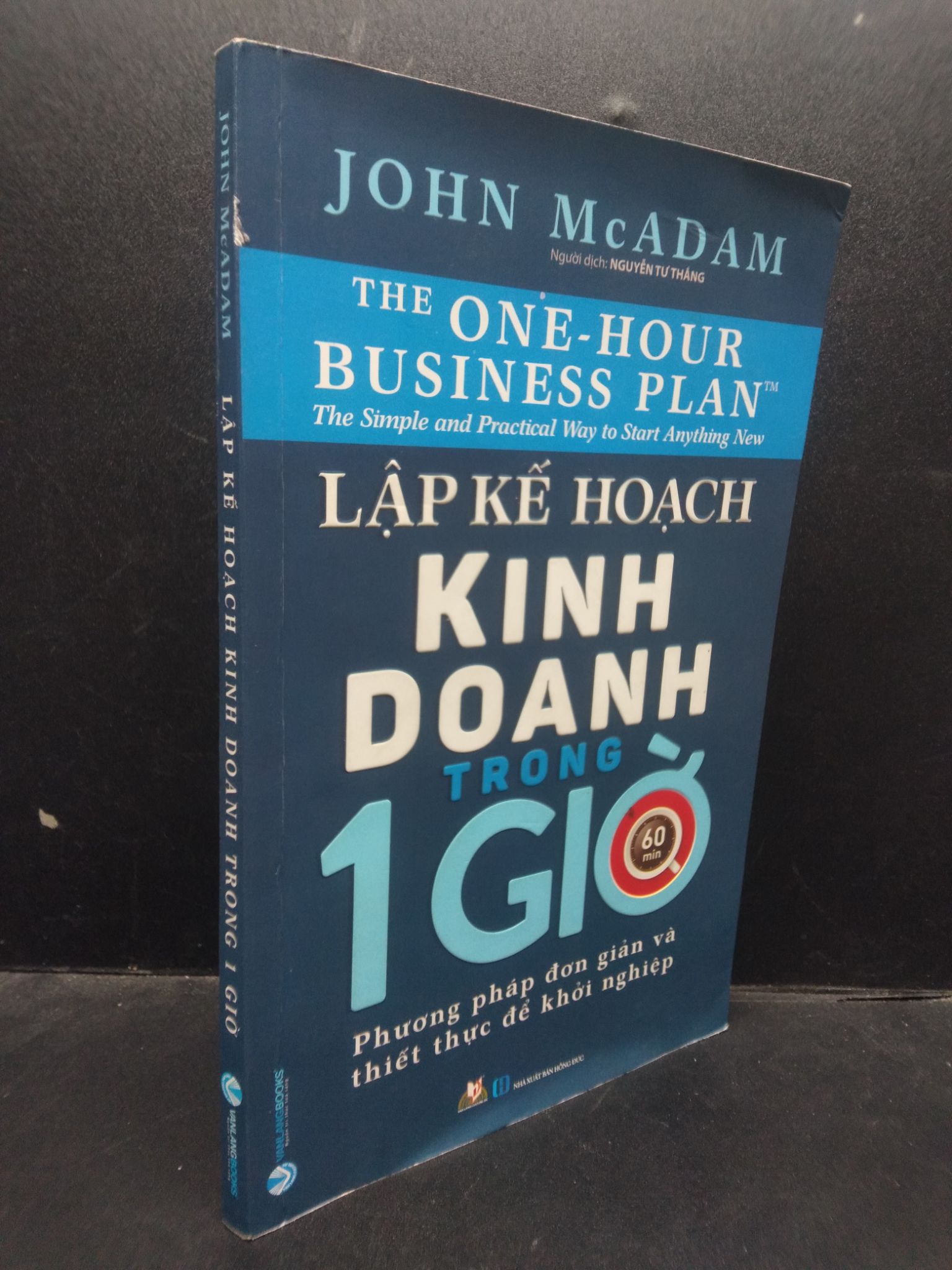 Lập kế hoạch kinh doanh trong 1 giờ John McAdam 2020 mới 80% tróc gáy nhẹ cong bìa gạch chân note bút chì HCM2504 kinh doanh kỹ năng