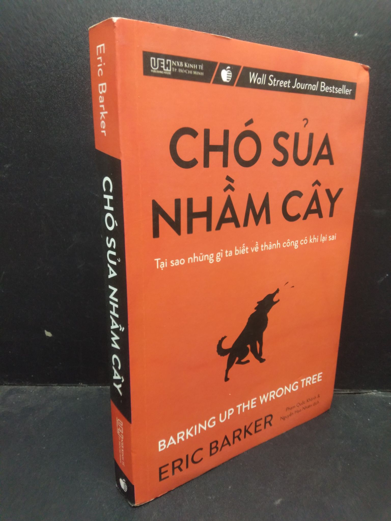 Chó sủa nhầm cây Eric Barker 2019 mới 80% bẩn bìa ố nhẹ HCM2504 khởi nghiệp kinh doanh