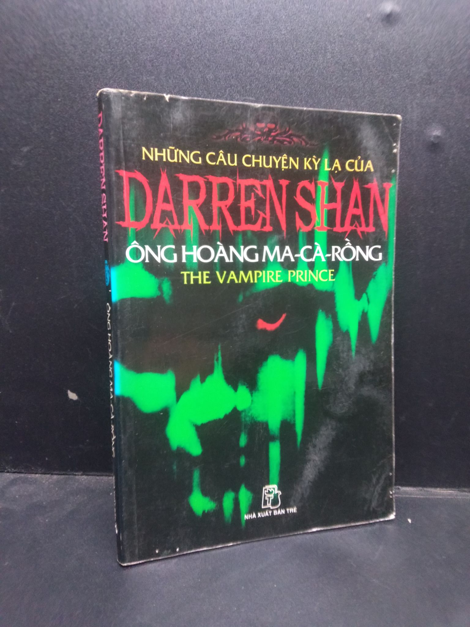 Ông hoàng ma cà rồng 6 - Darren Shan 2006 mới 70% ố ẩm có mộc HCM2504 văn học