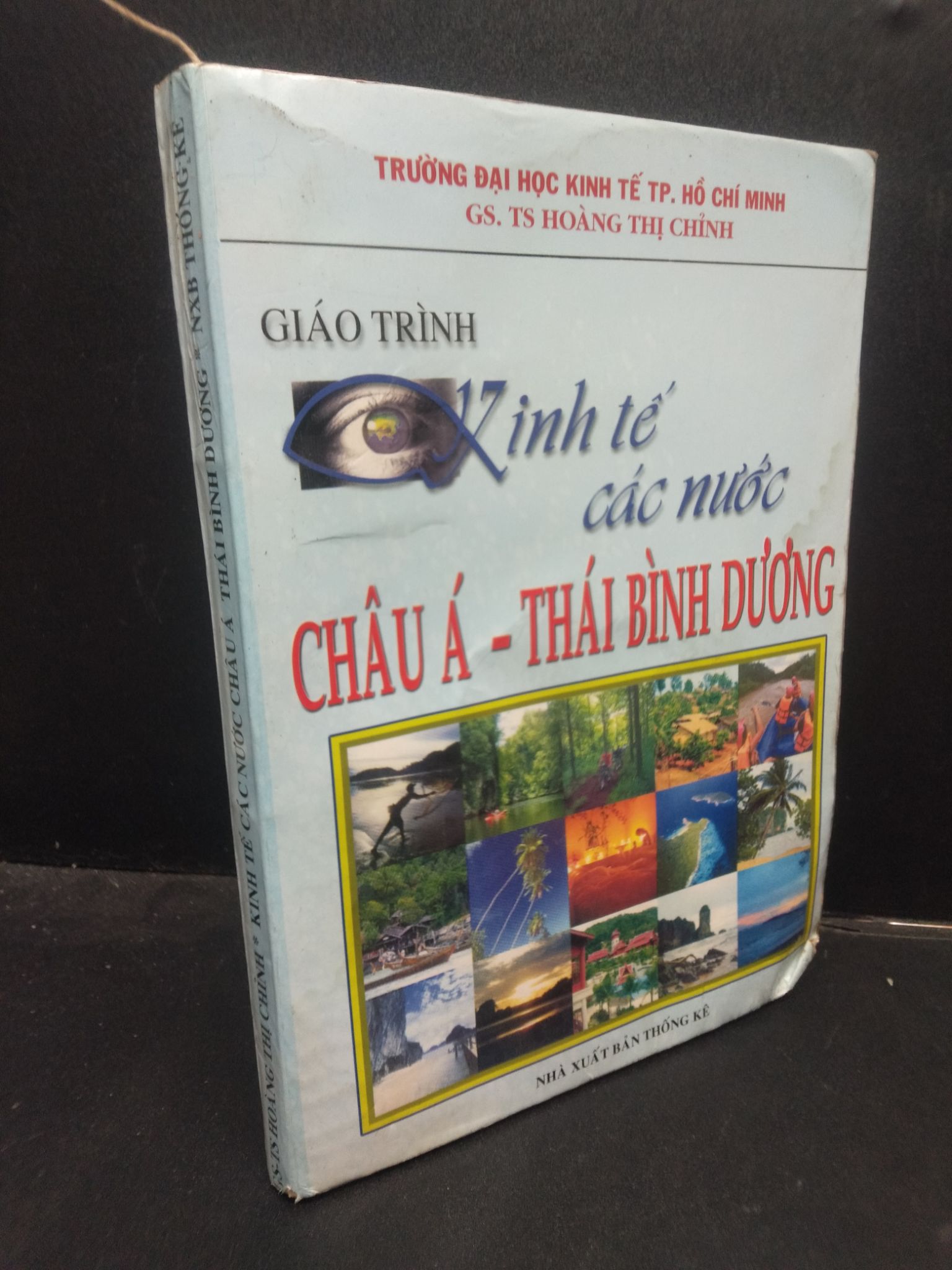 Kinh tế các nước Châu Á Thái Bình Dương - GS. TS Hoàng Thị Chỉnh 2005 mới 60% ố bẩn ẩm HCM1504 kinh tế