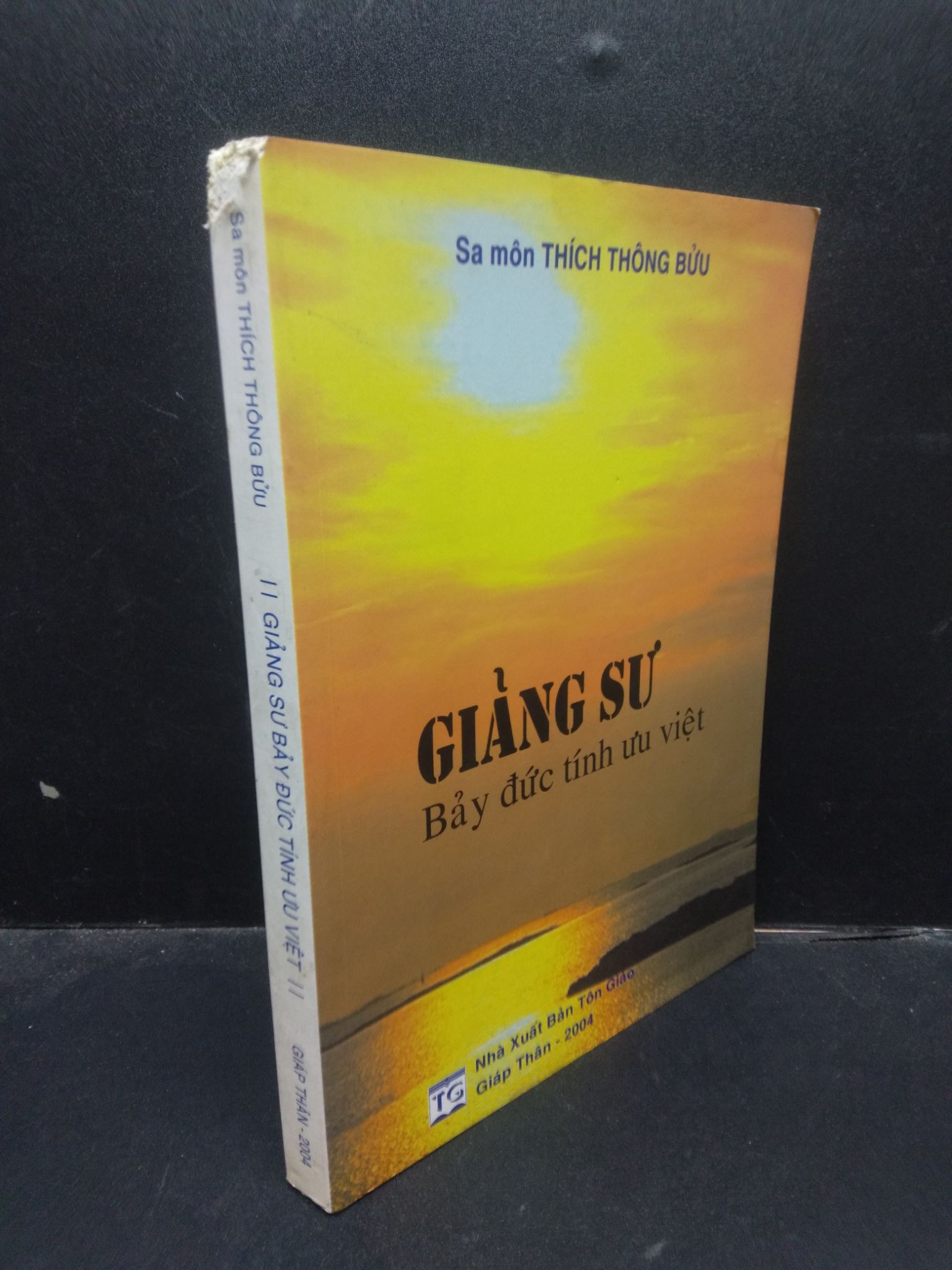 Giảng Sư Bảy Đức Tính Ưu Việt Sa Môn Thích Thông Bửu mới 80% (bẩn nhẹ, rách bìa) HCM1304 2004 tôn giáo