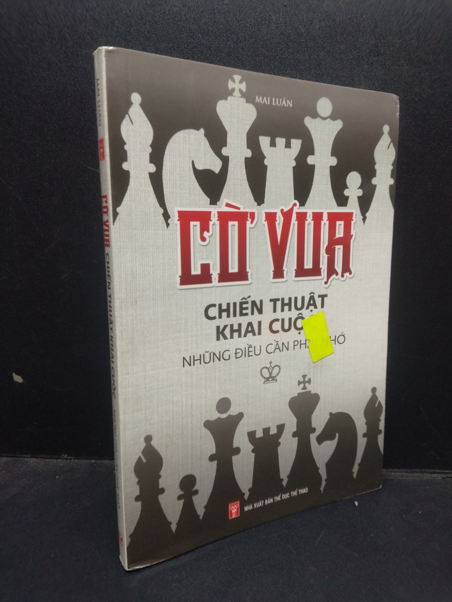 Cờ vua chiến thuật khai cuộc những điều cần phải nhớ Mai Luân 2018 mới 90% HCM2504 chơi cờ