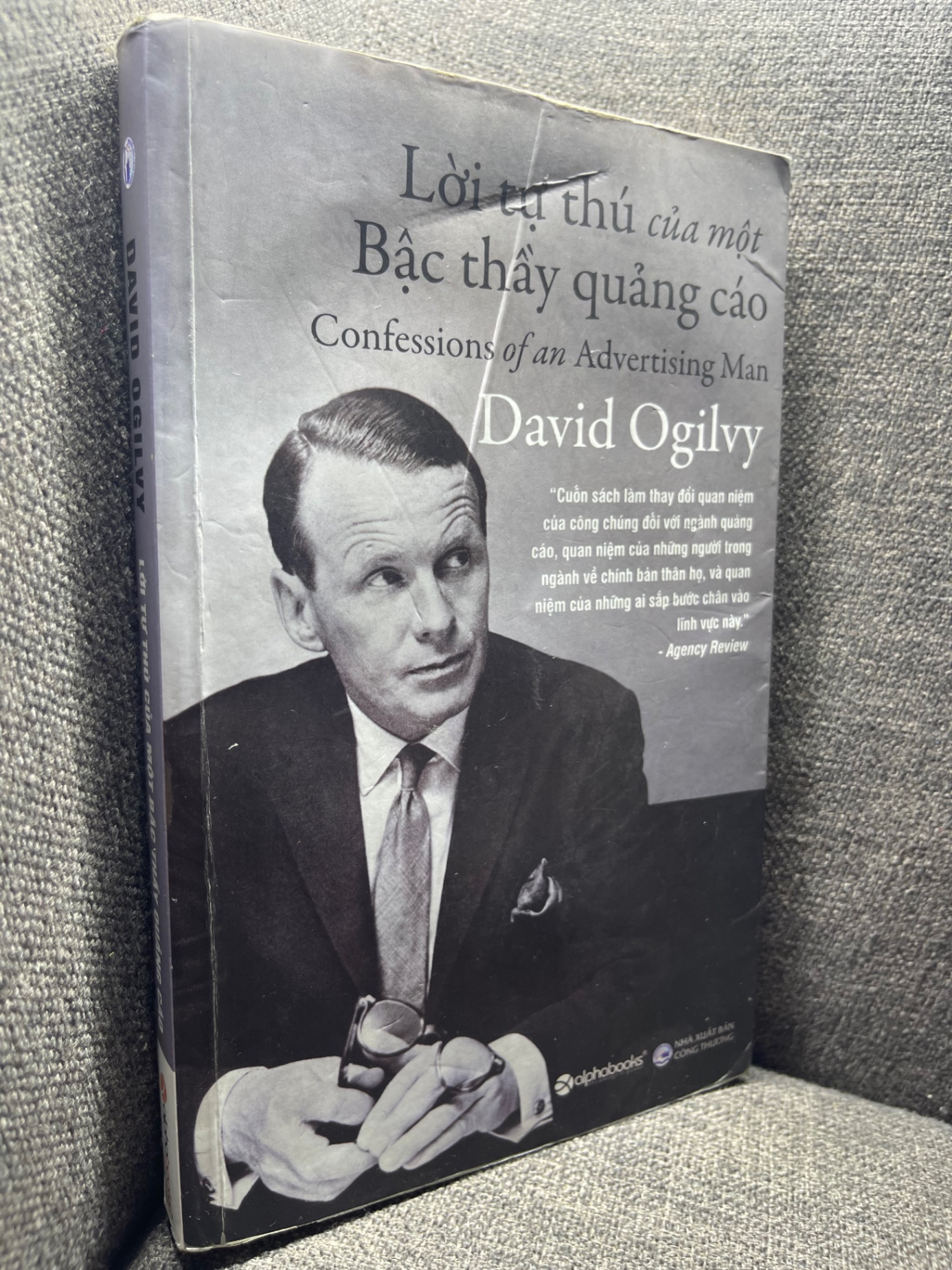 Lời tự thú của một bậc thầy quảng cáo David Ogilvy 2015 mới 80% ố vàng HPB0205