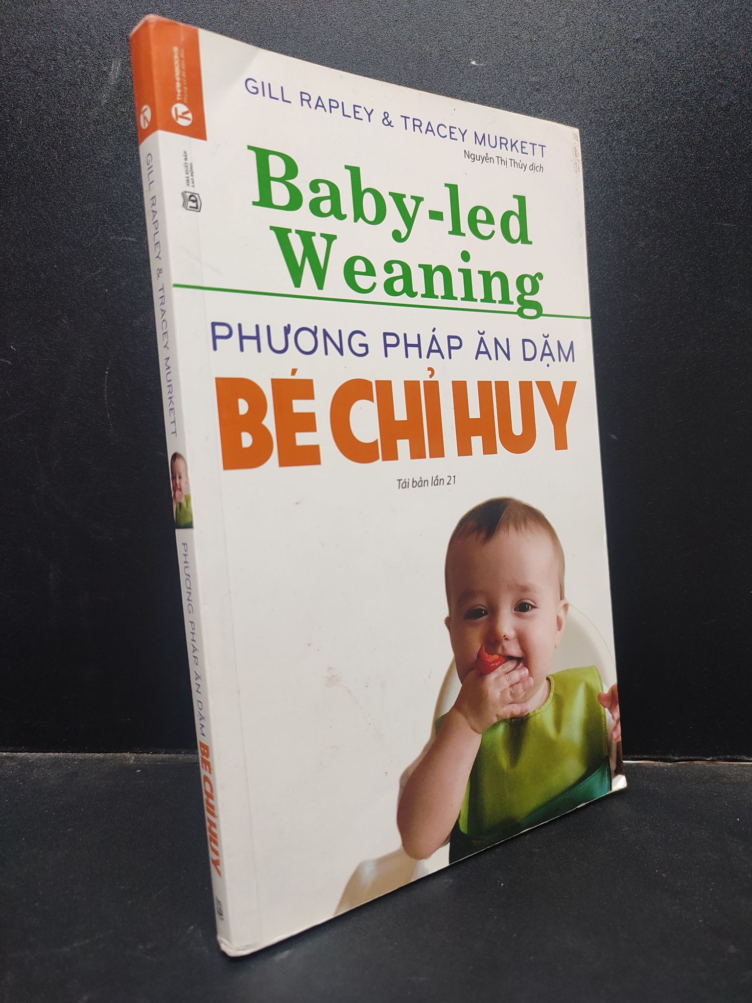 Phương pháp ăn dặm bé chỉ huy Gill Rapley và Tracey Murkett 2021 mới 70% ố nhẹ bẩn bìa tróc gáy nhẹ HCM2704 nuôi dạy con