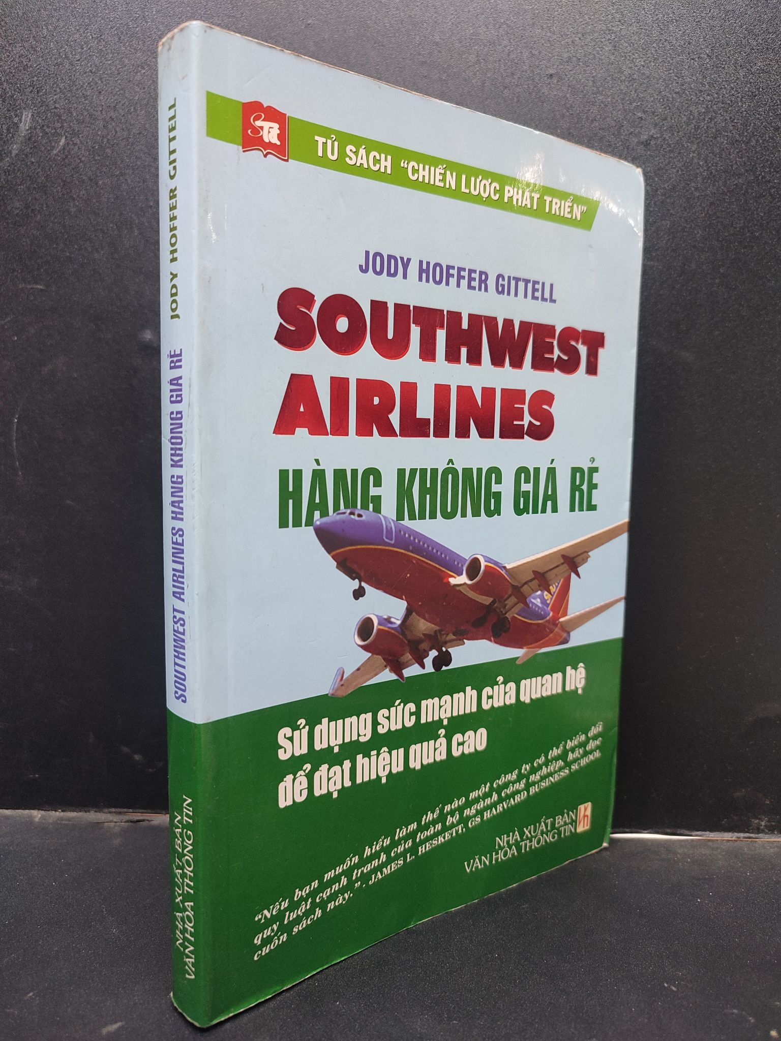 Southwest Airlines Hàng Không Giá Rẻ Jody Hoffer Gittell mới 80% (ố nhẹ, bẩn bìa nhẹ) 2008 HCM0305 kỹ năng