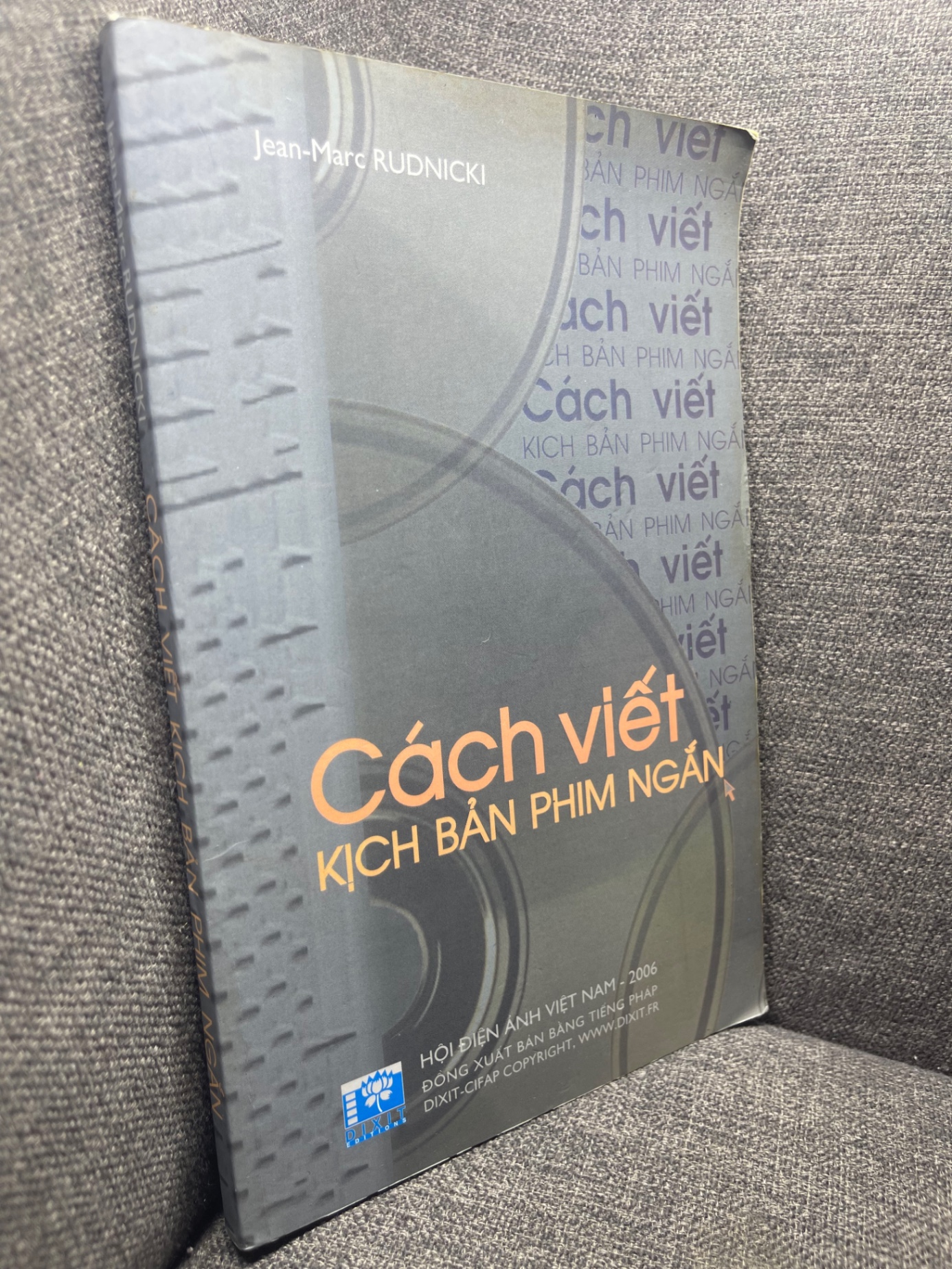 Cách viết kịch bản phim ngắn Jean Marc Rudnicki 2006 mới 80% bẩn nhẹ viền HPB0305