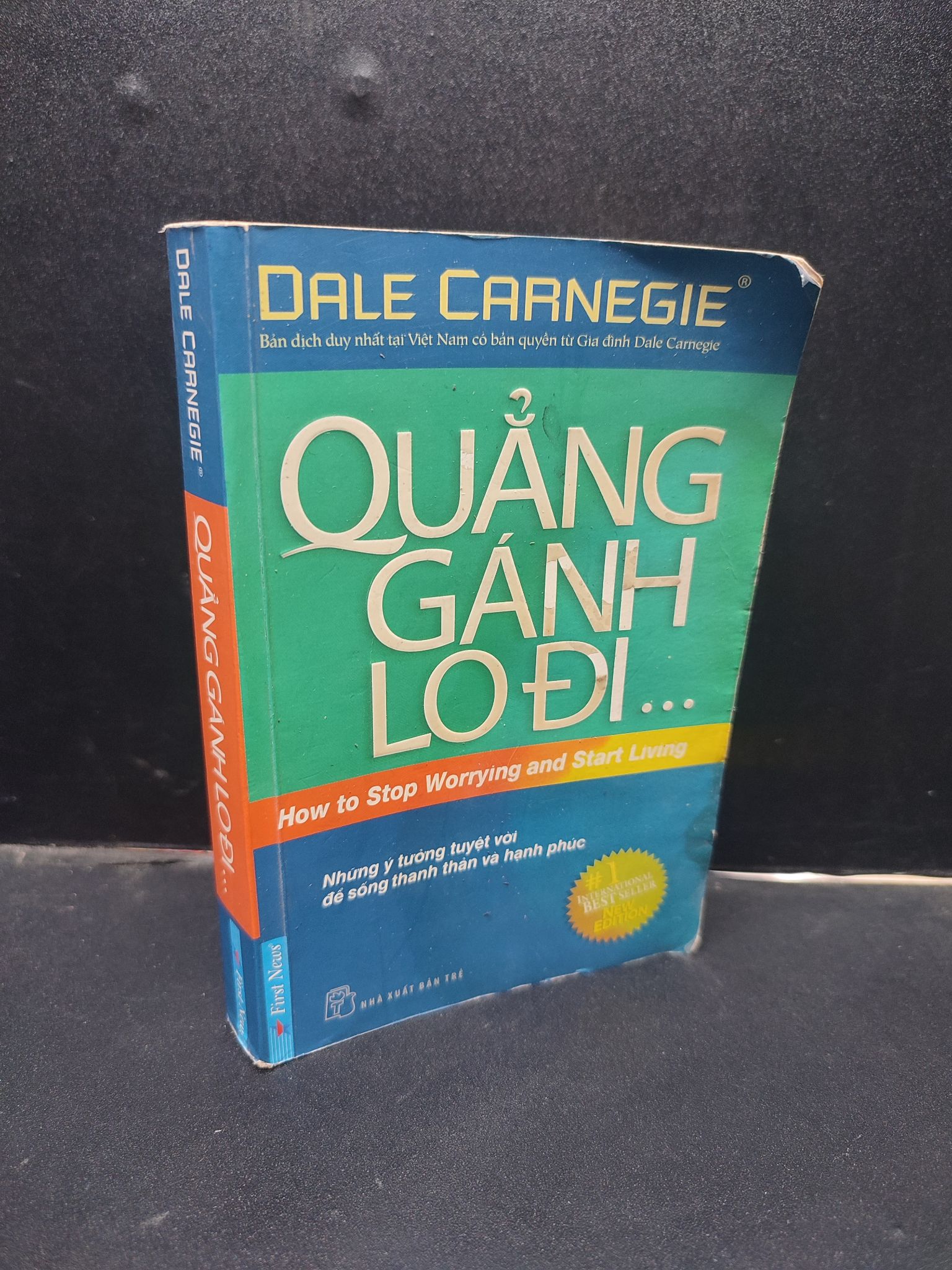 Quẳng gánh lo đi … Dale Carnegie (khổ nhỏ) 2014 mới 70% ố vàng có highlight HCM0305 kỹ năng