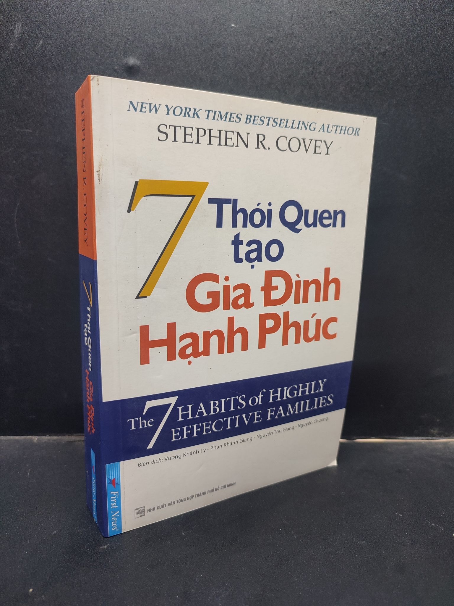 7 Thói Quen Tạo Gia Đình Hạnh Phúc Stephen R. Covey mới 80% ố nhẹ 2016 HCM0405 gia đình