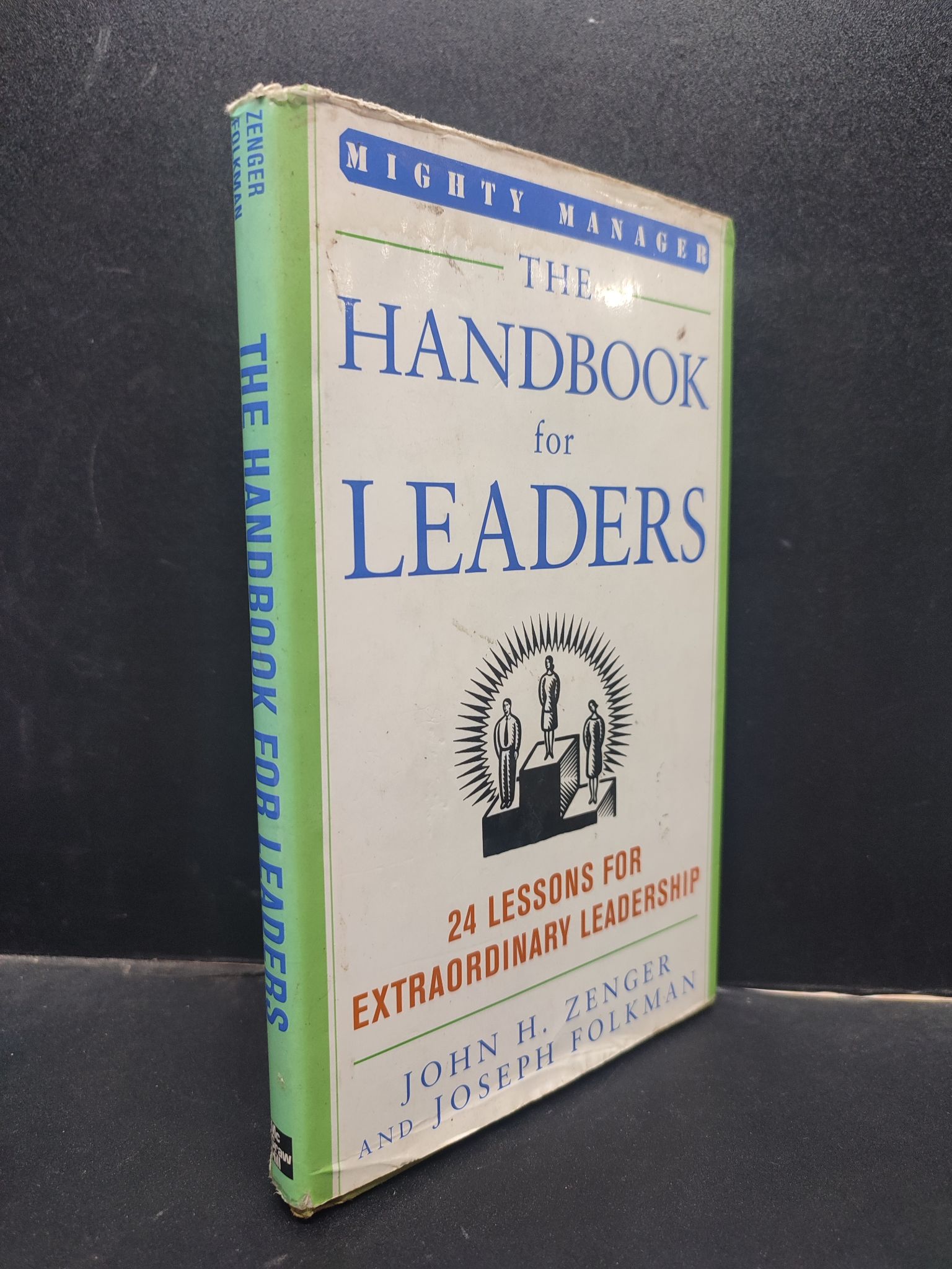 The handbook for leaders - Zenger and Folkman (bìa cứng) mới 70% ố vàng có ký tên HCM0305 ngoại văn