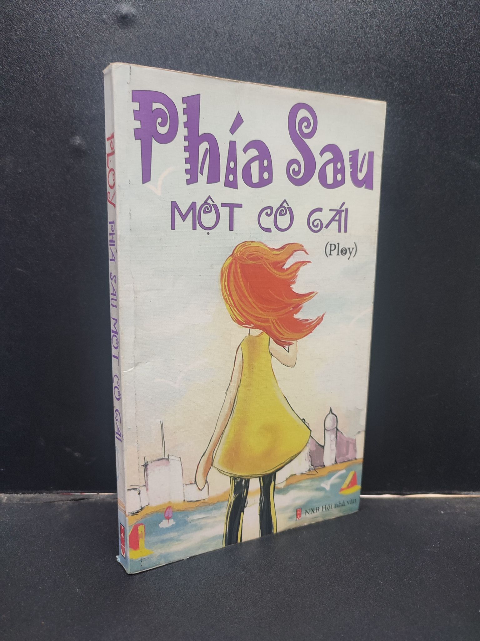 Phía sau một cô gái - Ploy 2011 mới 70% ố HCM0305 văn học