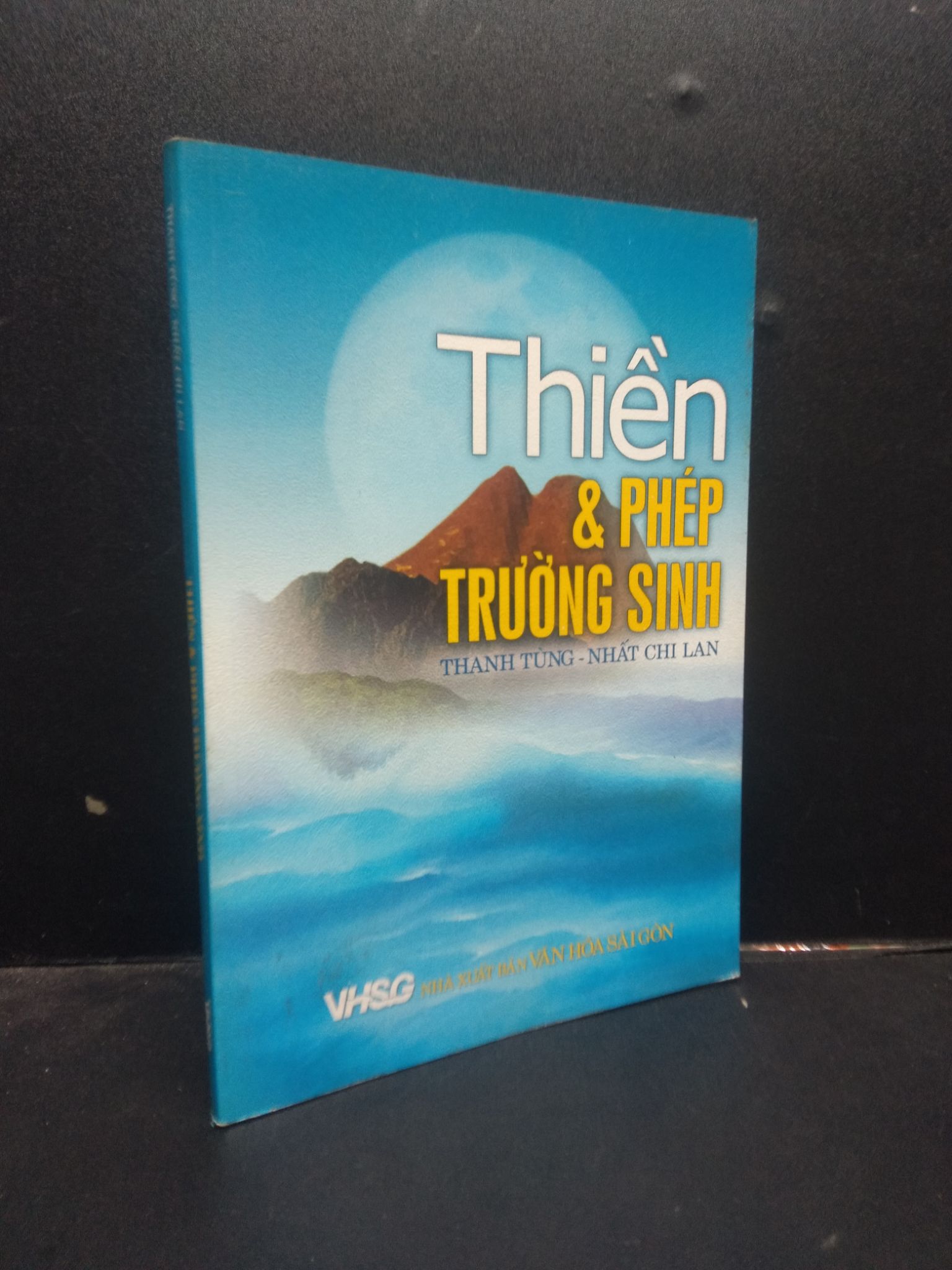 Thiền và phép trường sinh Thanh Tùng - Nhất Chi Lan 2008 mới 80% ố bẩn HCM0305 thiền định