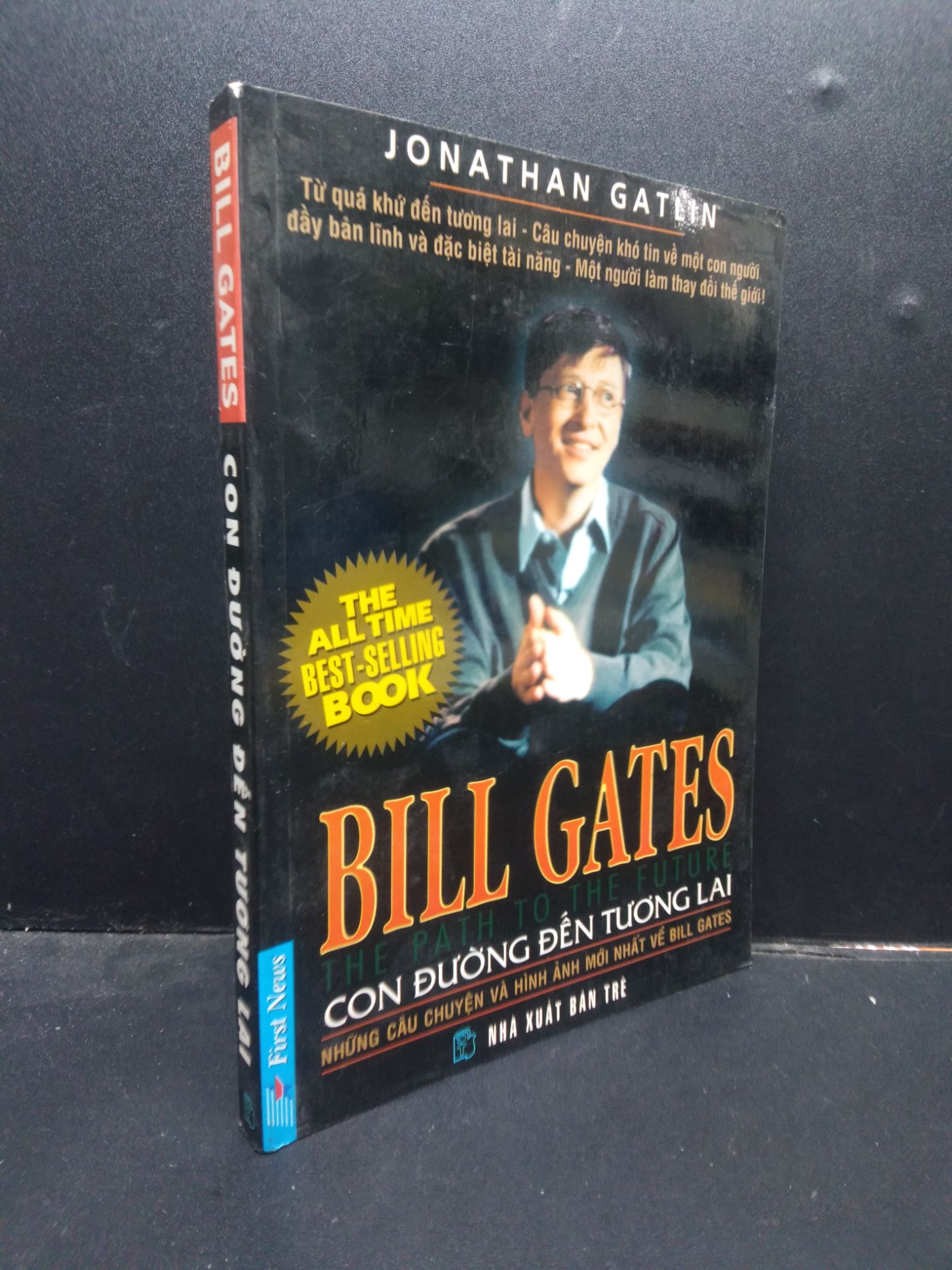 Bill Gates con đường đến tương lai - Jonathan Gatlin 2006 mới 80% bẩn nhẹ có mộc HCM0305 kỹ năng