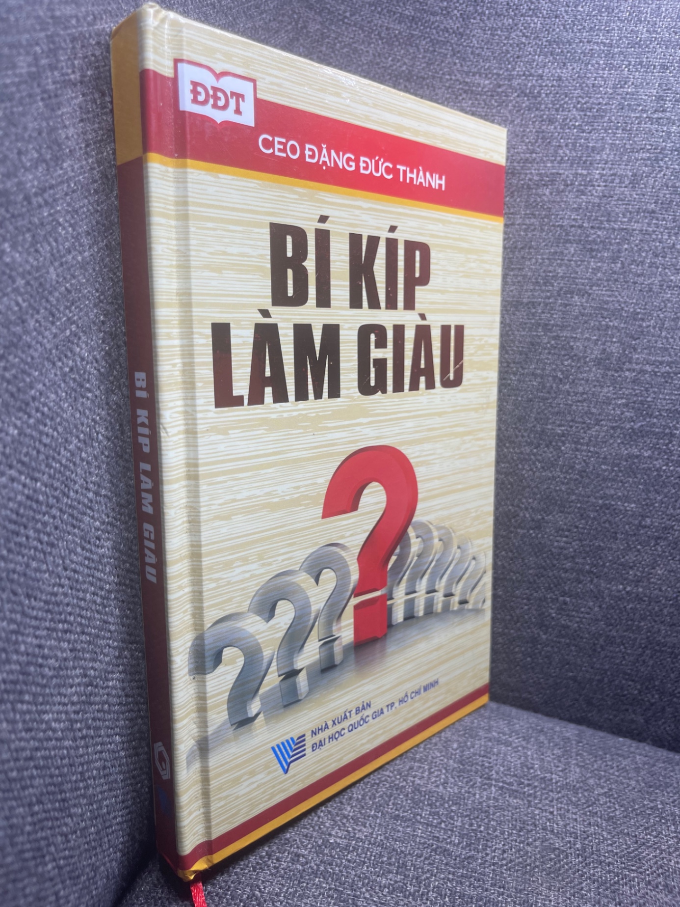 Bí kíp làm giàu Đặng Đức Thành 2015 mới 90% bìa cứng HPB0805