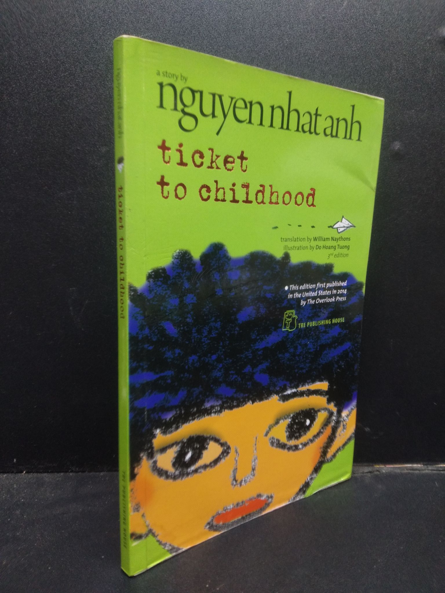 Ticket to childhood - Nguyen Nhat Anh 2019 mới 90% bẩn nhẹ HCM0705 ngoại văn