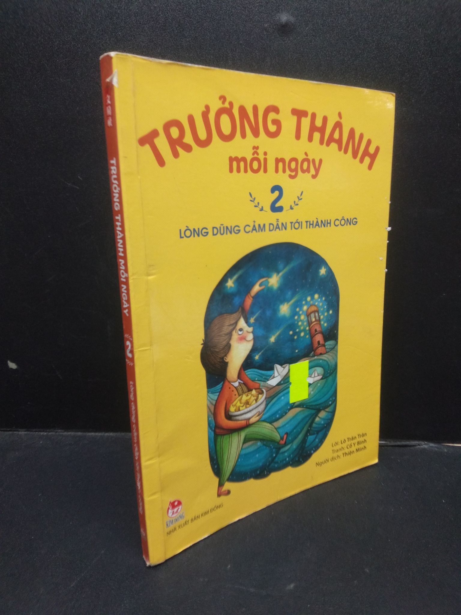 Trưởng Thành Mỗi Ngày 2 Lòng Dũng Cảm Dẫn Tới Thành Công Thiện Minh dịch mới 90% bẩn nhẹ 2020 HCM0605 văn học