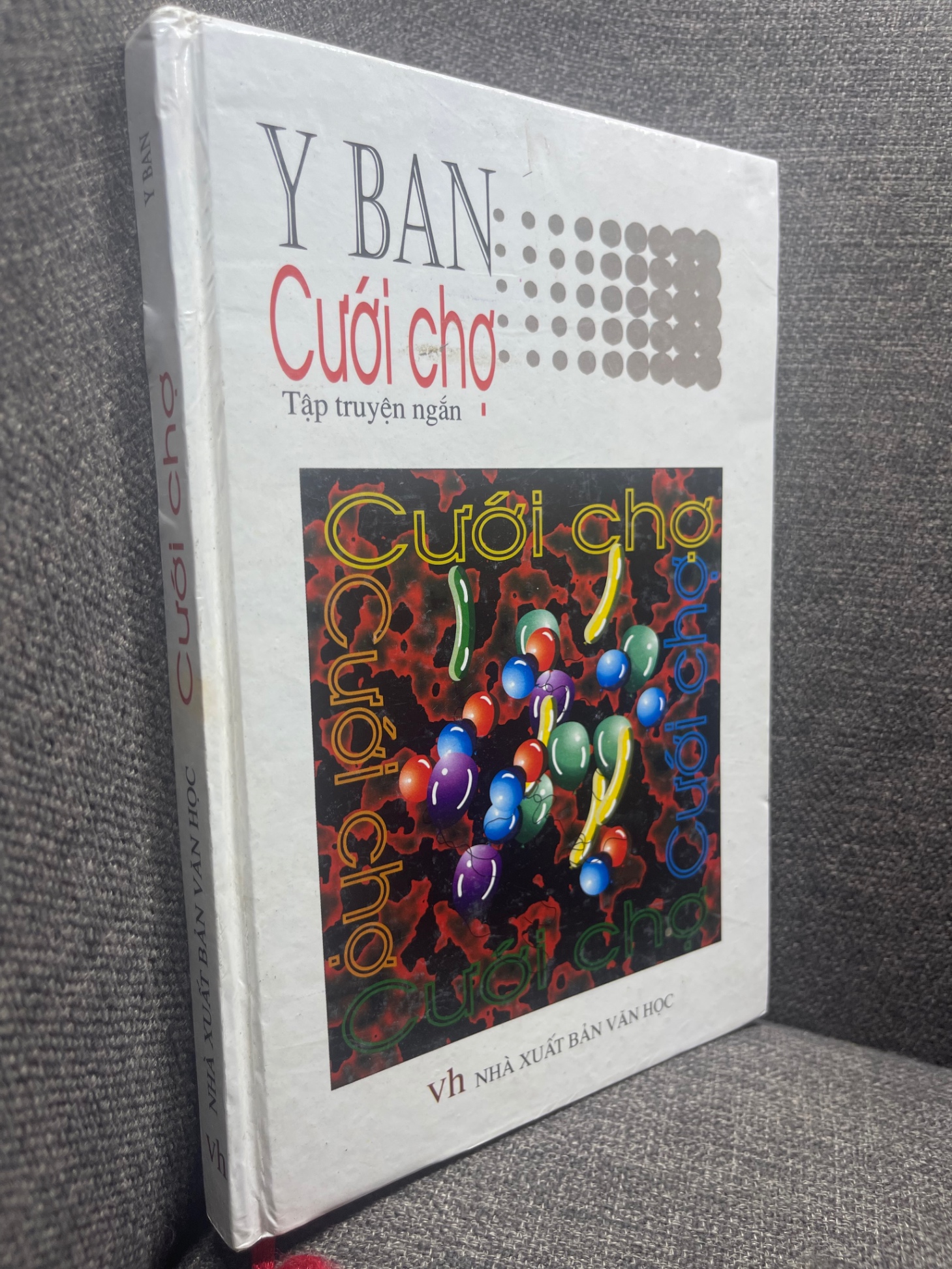 Cưới chợ Y Ban 2005 mới 70% bẩn nhẹ bìa cứng HPB0805 văn học VN