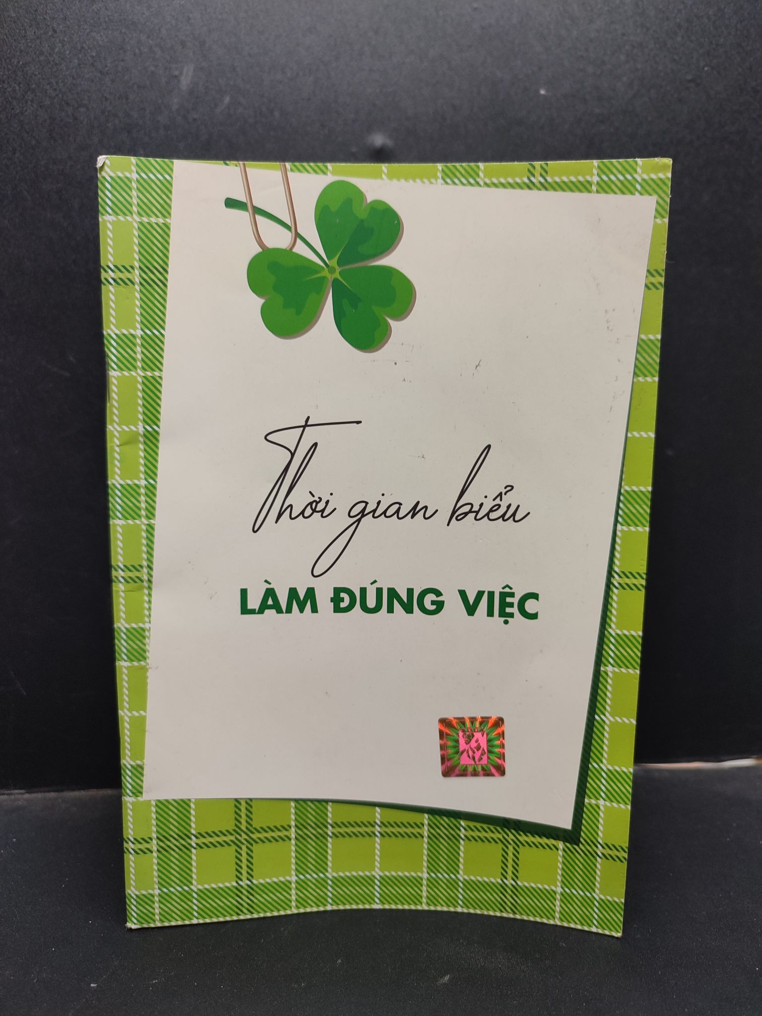 Thời Gian Biểu Làm Đúng Việc mới 70% (bẩn nhẹ, bị ghi 1 trang) HCM0805