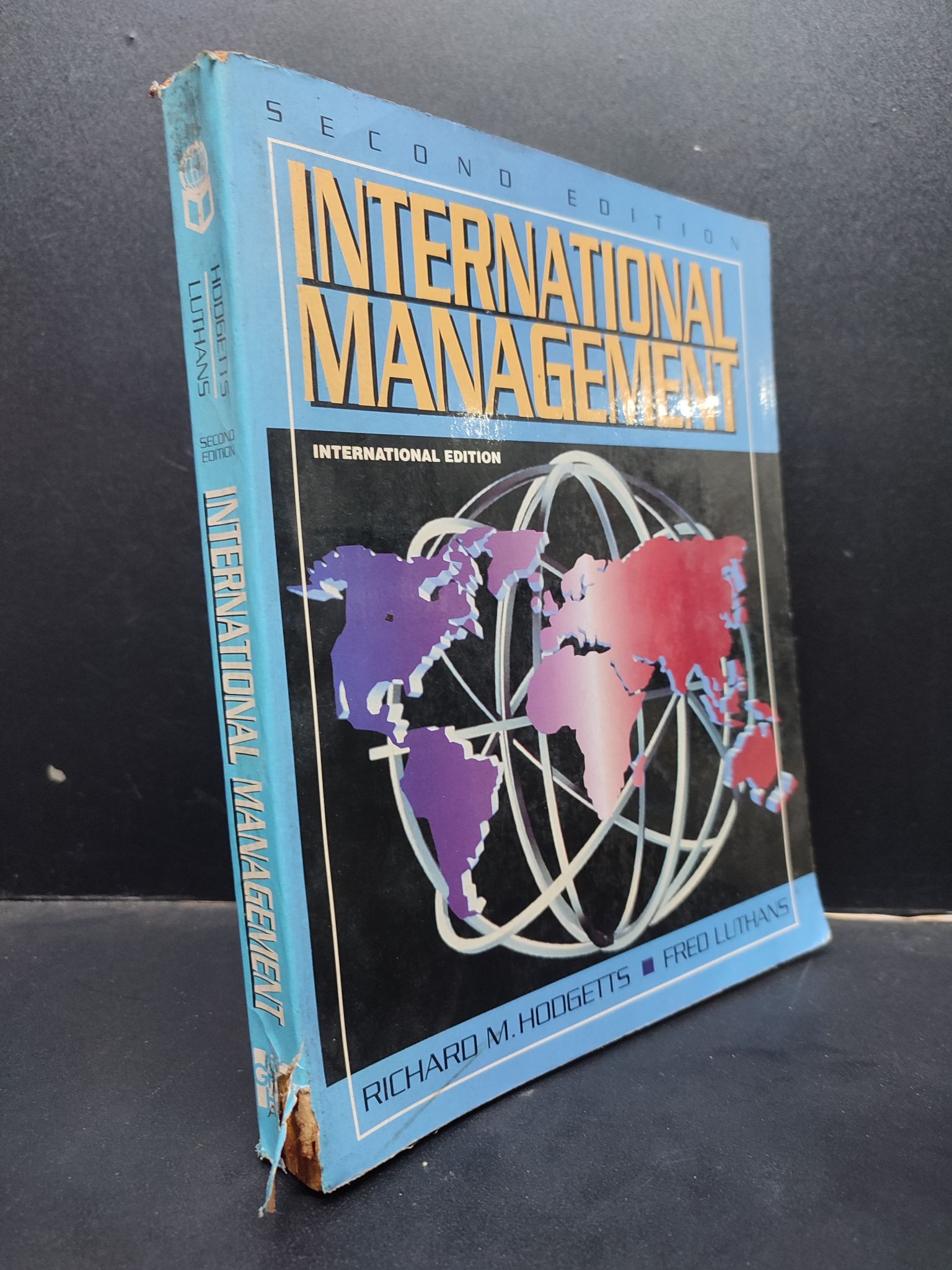 International Management Hodgetts - Luthans mới 60% ố vàng rách gáy có viết và highlight HCM0805 ngoại văn