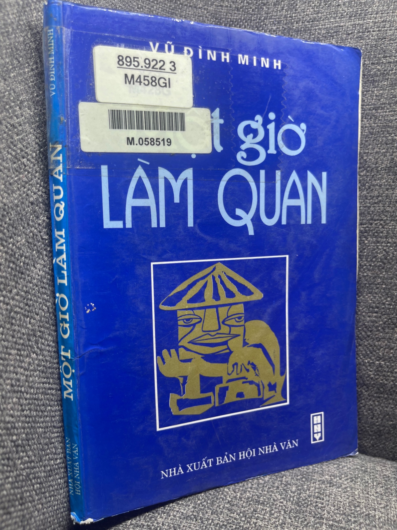 Một giờ làm quan Vũ Đình Minh 1998 mới 60% ố nhẹ HPB0805 văn học VN