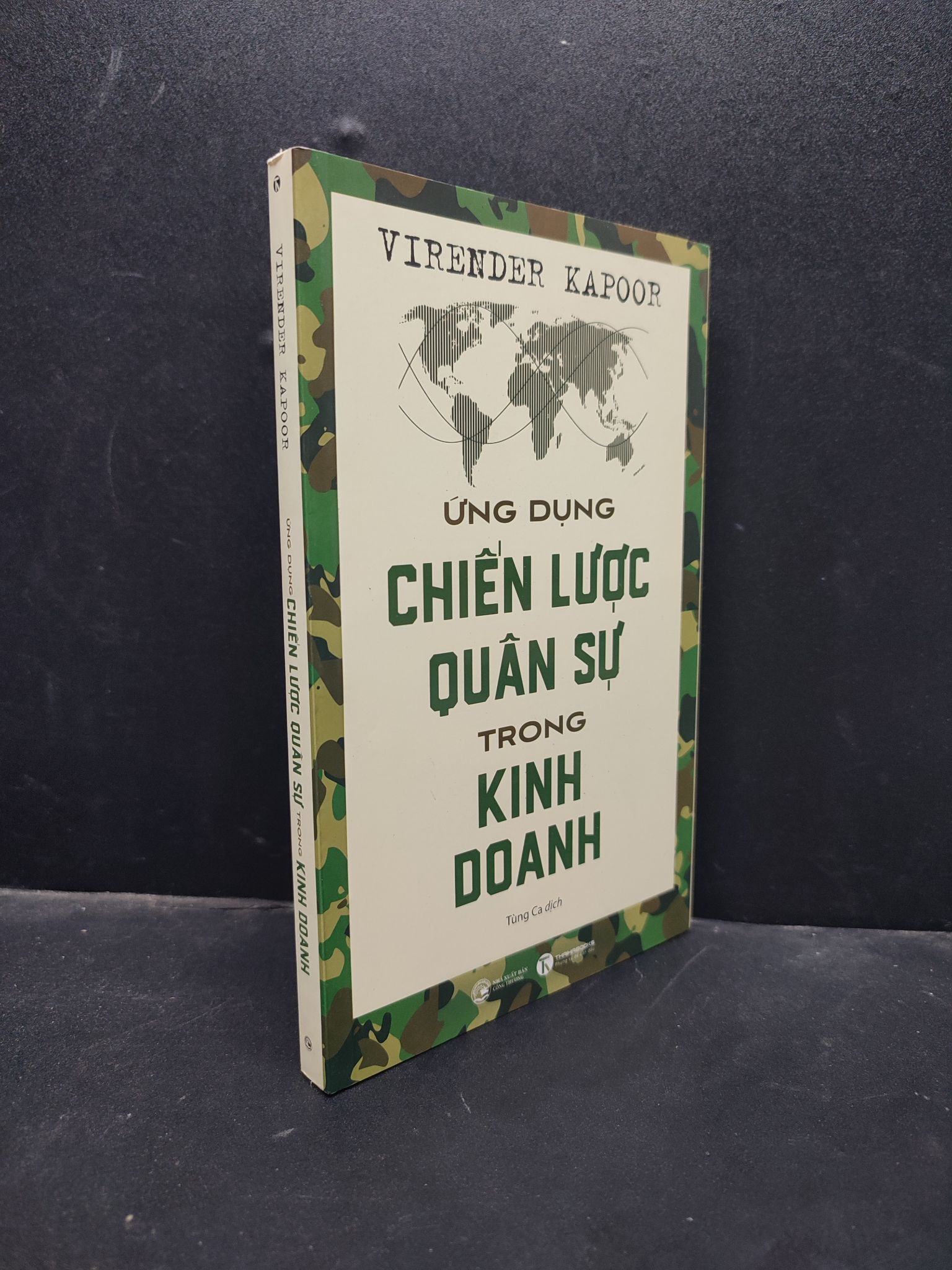 Ứng dụng chiến lược quân sự trong kinh doanh - Virender Kapoor 2020 mới 95% HCM0805 marketing kinh doanh