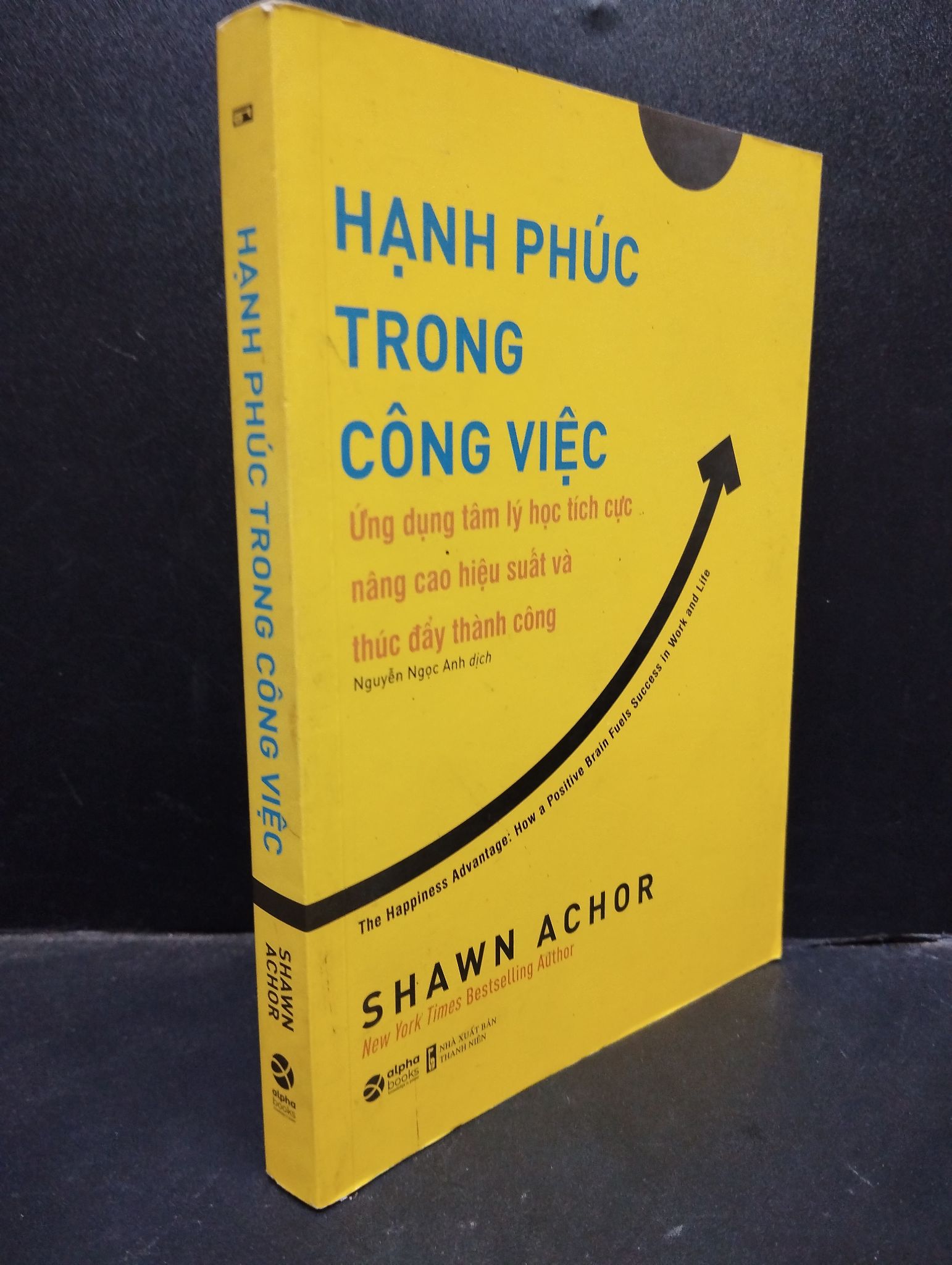 Hạnh Phúc trong công việc Shawn Achor 2021 mới 80% có mộc ố HCM1405 Tâm Lý