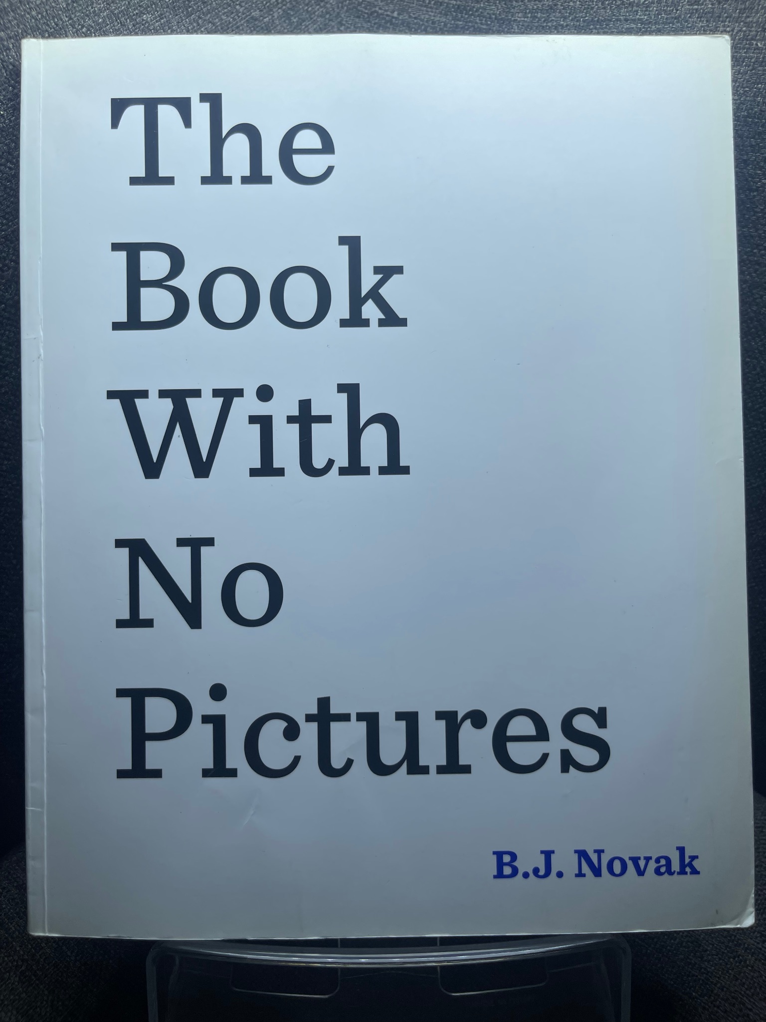 The book with no pictures mới 85% sách ngoại văn và thiếu nhi sáng tạo B J Novak HPB1605 SÁCH NGOẠI VĂN