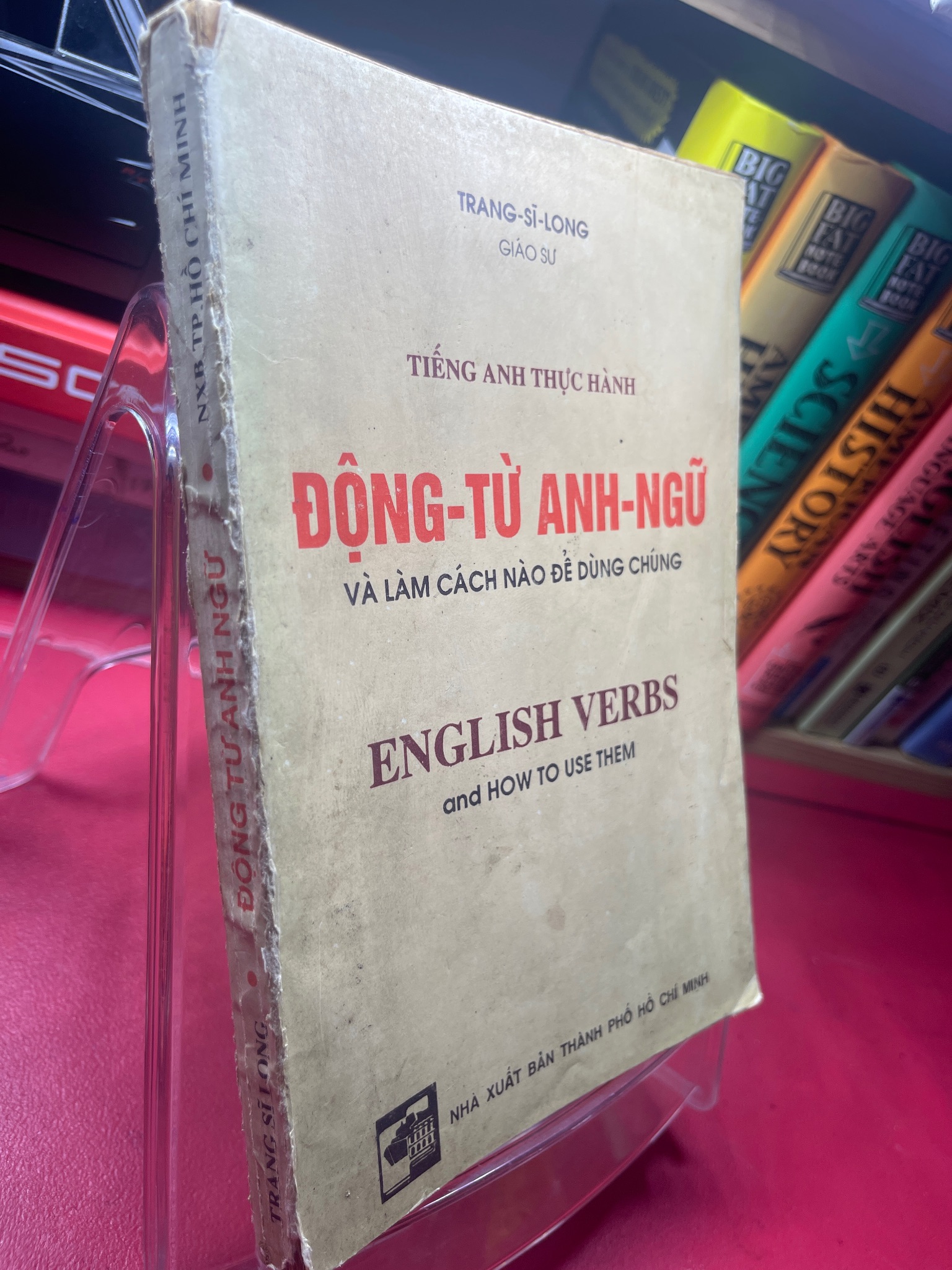 Động từ anh ngữ 1992 mới 60% ố vàng gáy xấu GS Trang Sĩ Long HPB1605 SÁCH KỸ NĂNG