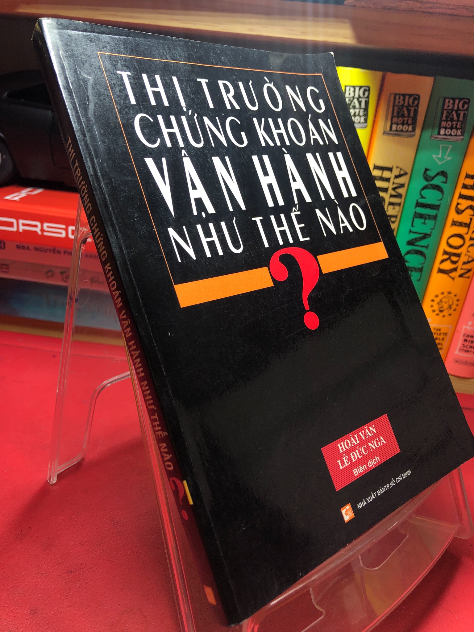 Thị trường chứng khoán vận hành như thế nào 1998 mới 75% ố vàng Hoài Văn và Lê Đức Nga HPB1905 SÁCH KINH TẾ - TÀI CHÍNH - CHỨNG KHOÁN