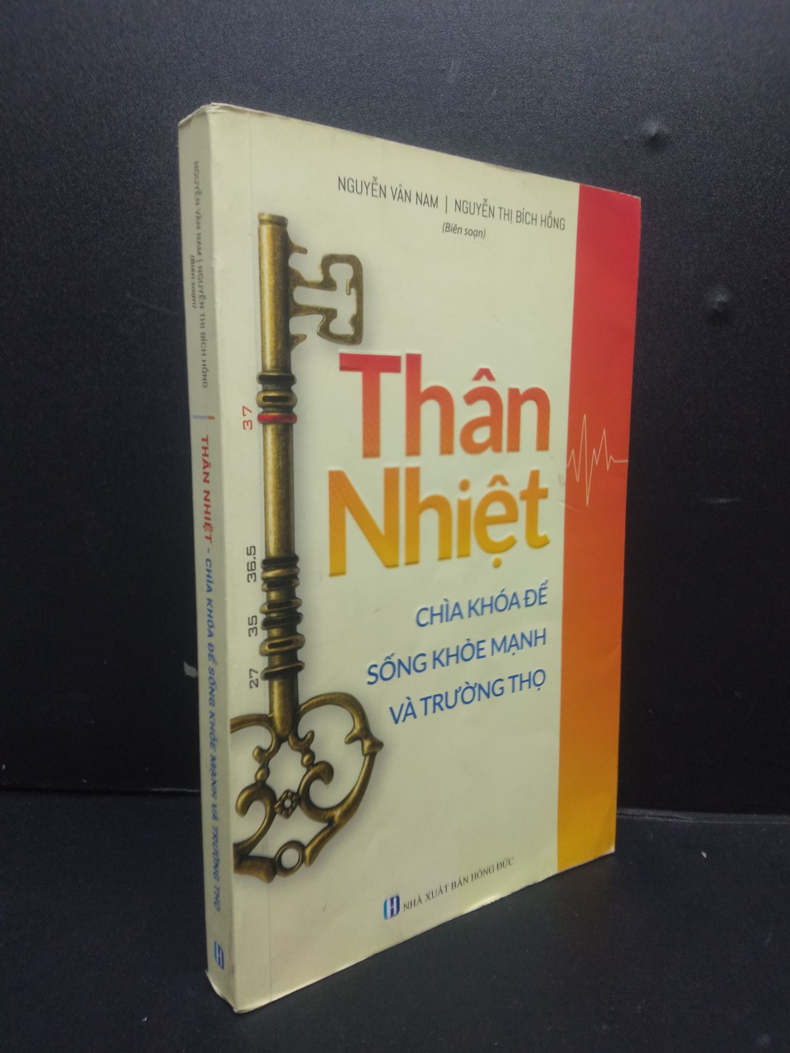 Thân Nhiệt - Chìa Khoá Để Sống Khoẻ Mạnh Và Trường Thọ 80% bẩn bìa HCM2105 Nguyễn Vân Nam, Nguyễn Thị Bích Hồng SÁCH SỨC KHỎE - THỂ THAO