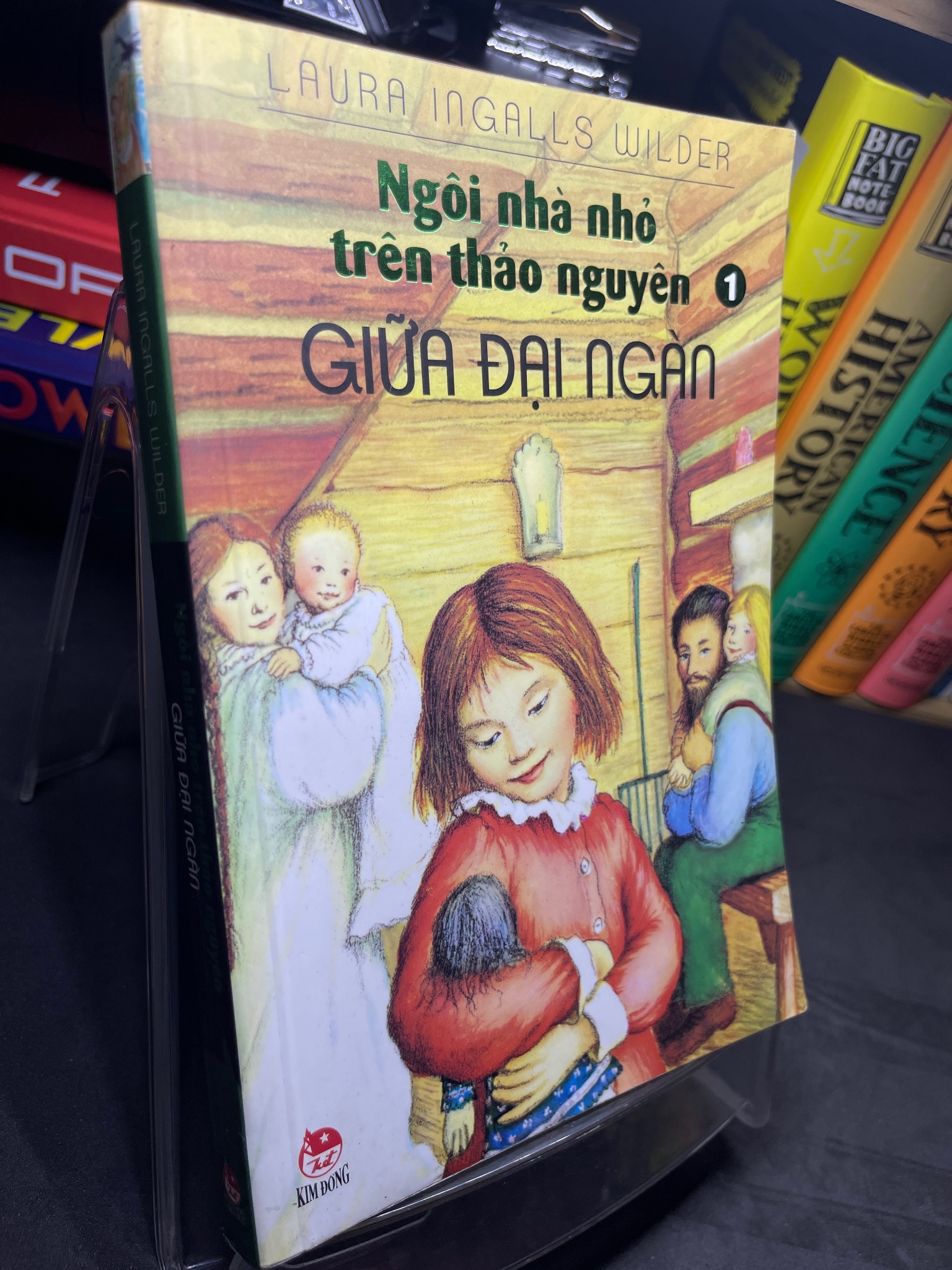 Ngôi nhà nhỏ trên thảo nguyên giữa đại ngàn 2014 mới 75% ố vàng Lauura Ingalls Wilder HPB2205 SÁCH VĂN HỌC