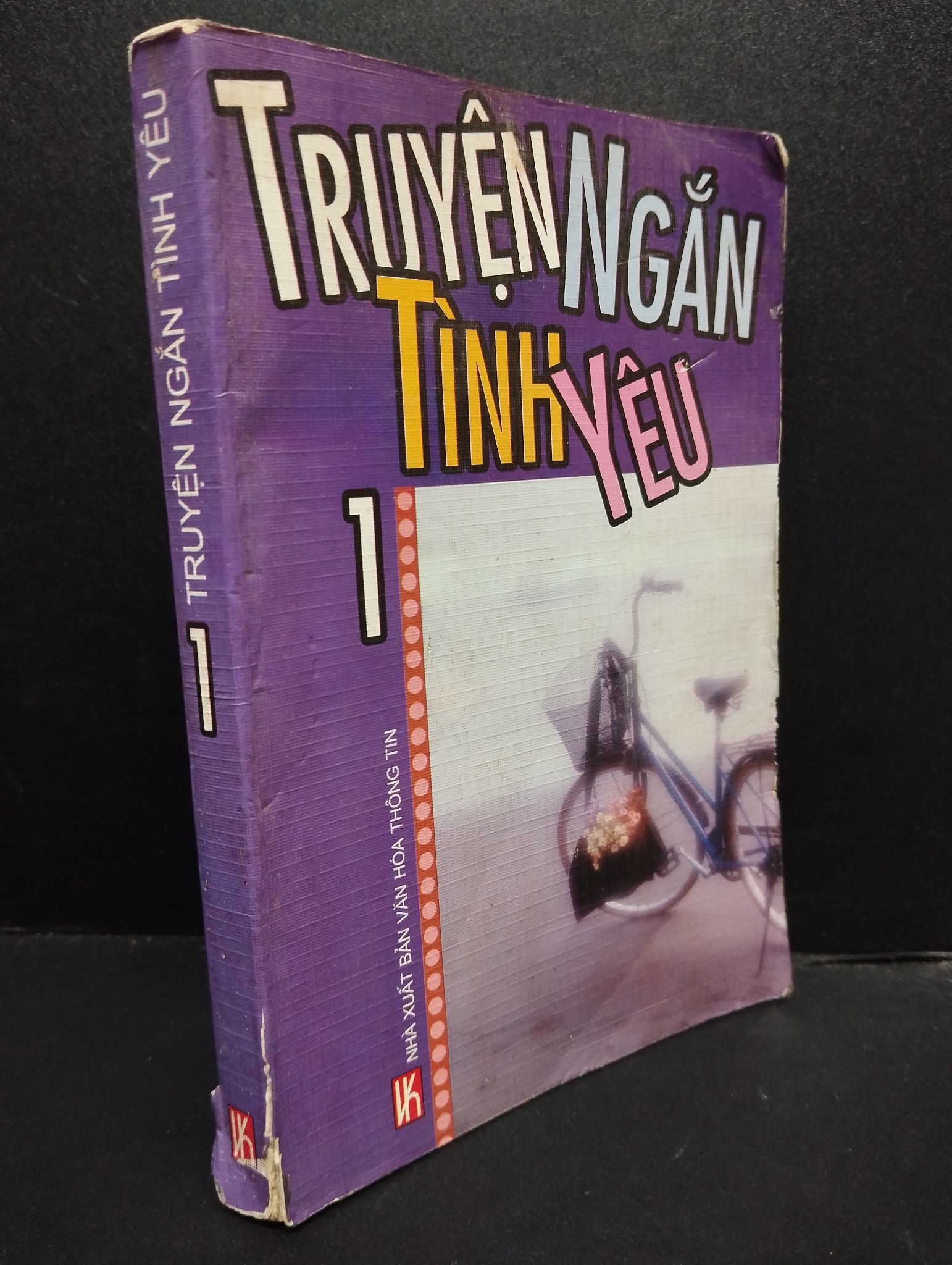 Truyện Ngắn Tình Yêu Tập 1 mới 60% ố vàng, rách bìa nhẹ, bị ghi trong sách 2005 HCM2405 Ngọc Bích, Thùy Chi tuyển chọn SÁCH VĂN HỌC