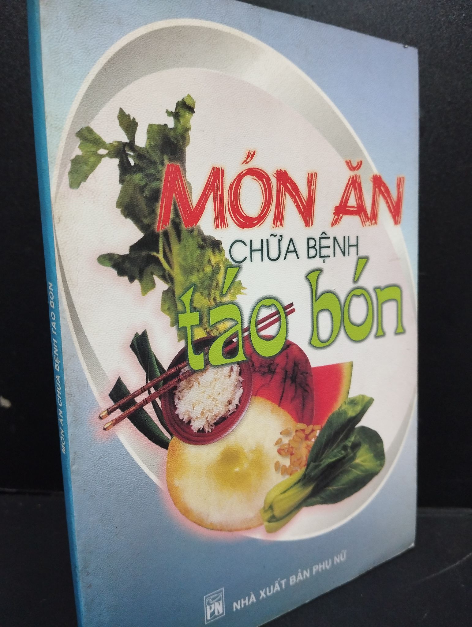 Món ăn chữa bệnh táo bón mới 80% ố bẩn 2005 HCM2405 SÁCH SỨC KHỎE - THỂ THAO