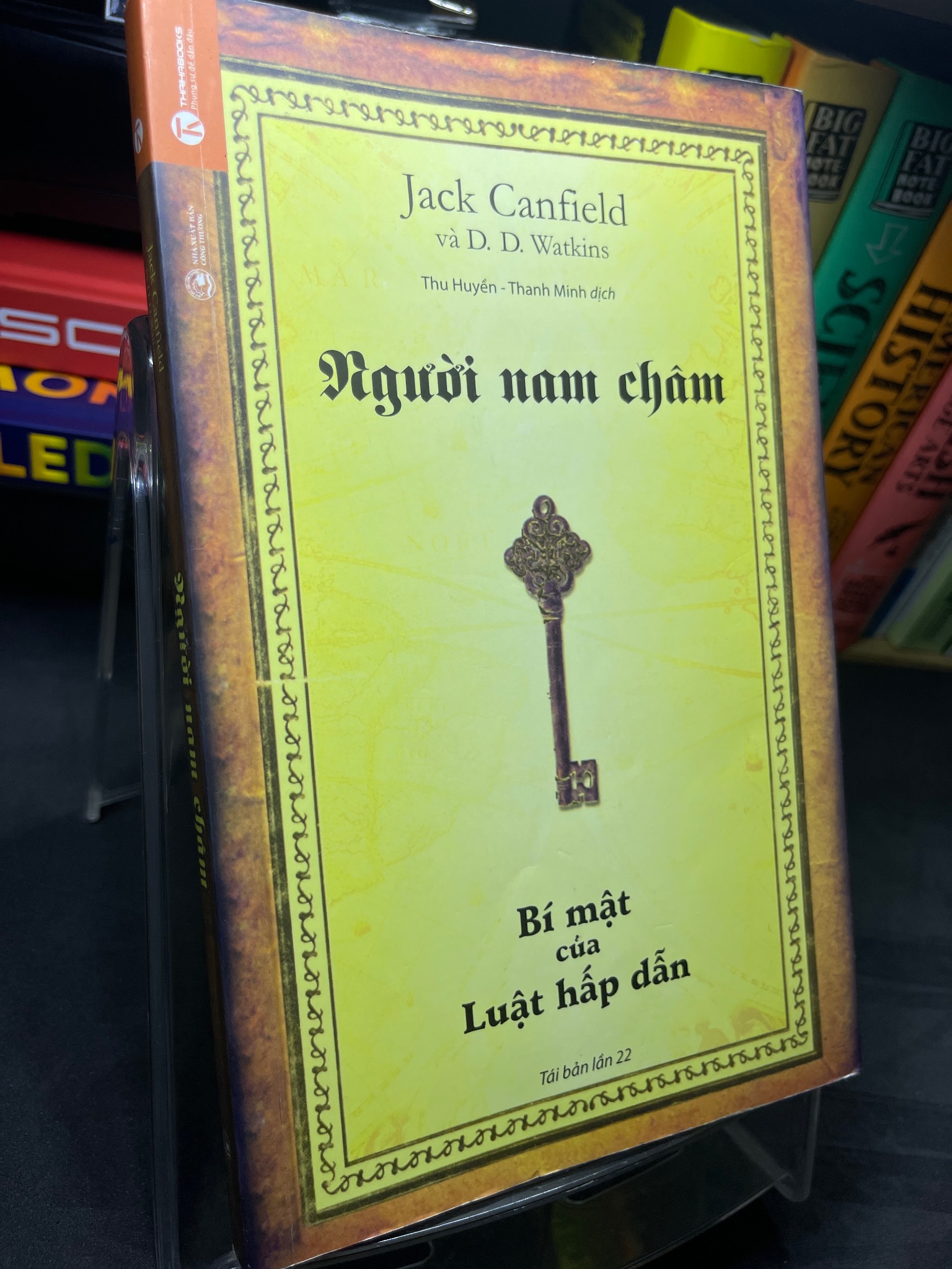 Ngưởi nam châm 2021 mới 85% rách góc vuông trắng góc nhỏ 6 trang Jack Canfield và D D Watkins HPB2205 SÁCH KỸ NĂNG