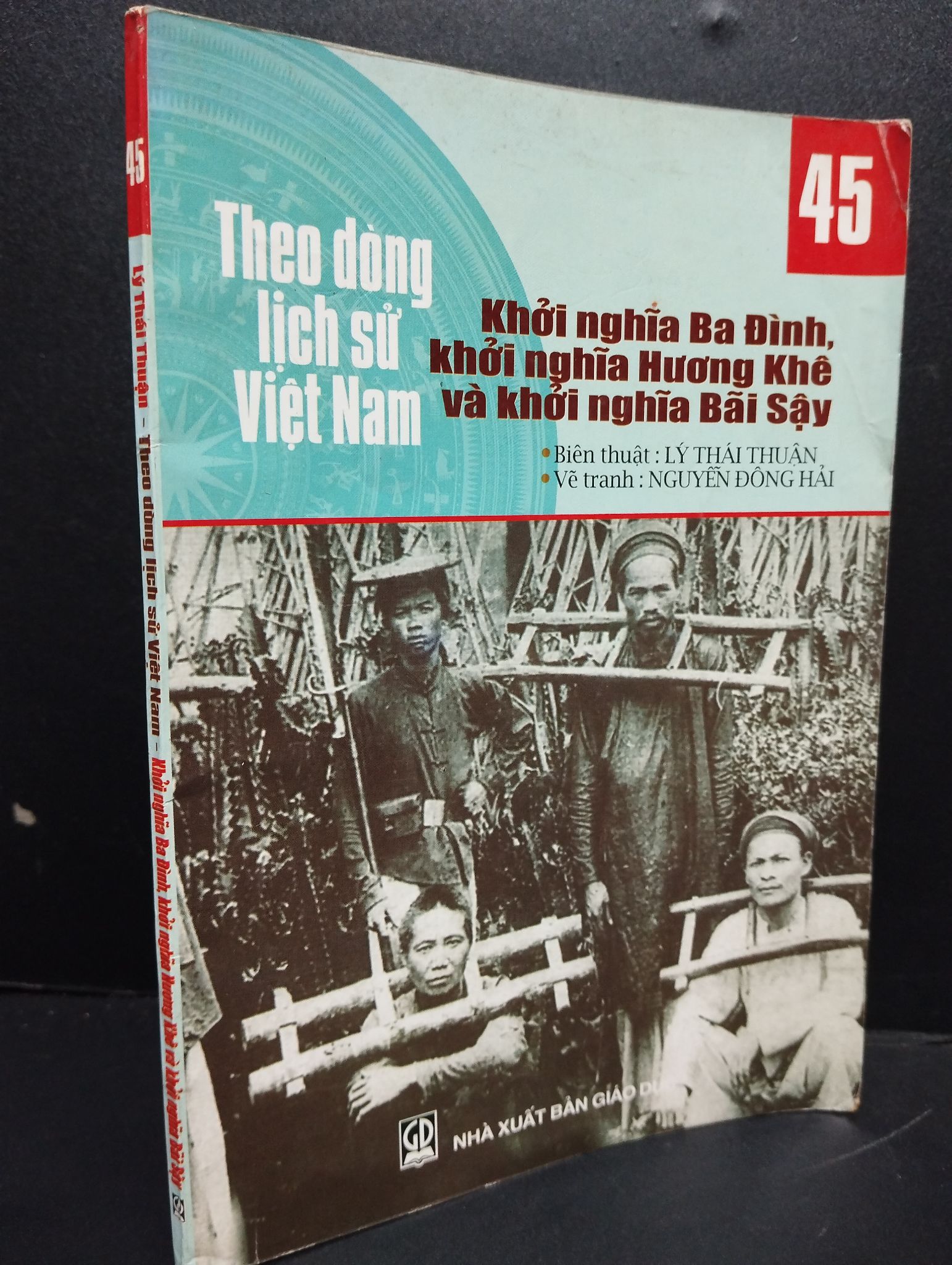 Theo dòng lịch sử Việt Nam - Khởi nghĩa Ba ĐÌnh, khởi nghĩa Hương Khê và khởi nghĩa Bãi Sậy mới 80% ố 2009 HCM2405 Lý Thái Thuận SÁCH LỊCH SỬ - CHÍNH TRỊ - TRIẾT HỌC