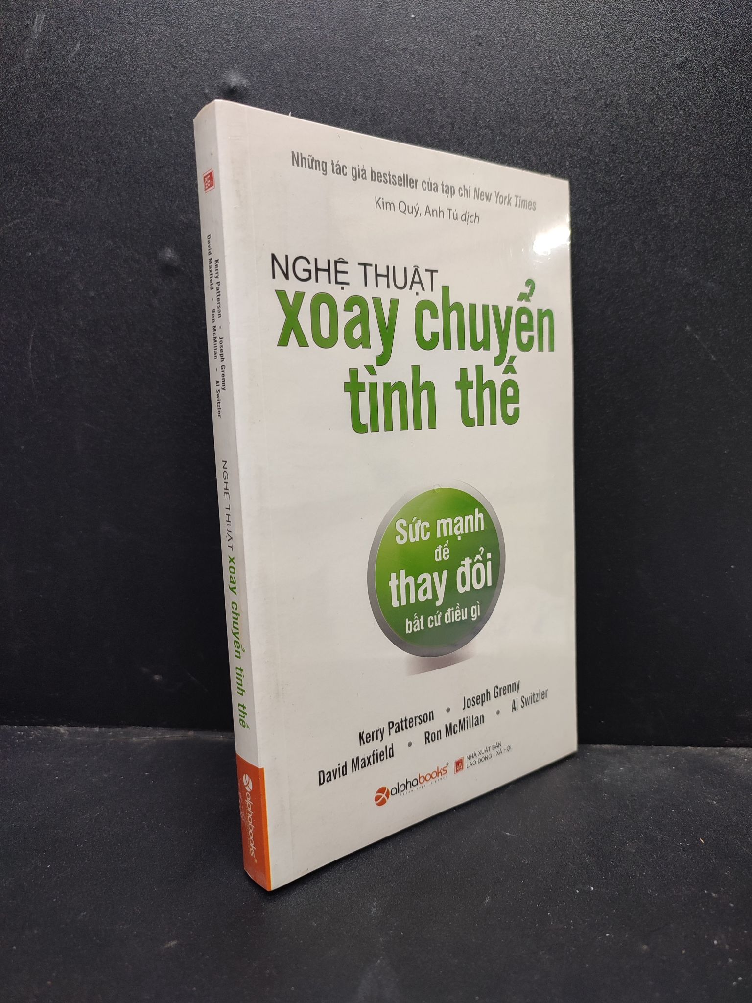 Nghệ thuật xoay chuyển tình thế (có seal) mới 90% bẩn HCM2105 Kerry Patterson - Joseph Grenny - David Maxfield - Ron McMillan - Al Switzler SÁCH KỸ NĂNG