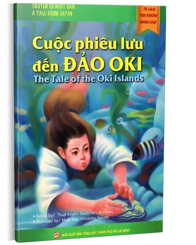 Tủ sách túi khôn nhân loại: Cuộc phiêu lưu đến đảo Oki mới 100% Suzanne I. Barchers 2014 HCM.PO