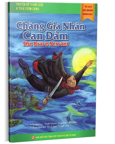 Tủ sách túi khôn nhân loại: Chàng gia nhân can đảm mới 100% Suzanne I. Barchers 2014 HCM.PO