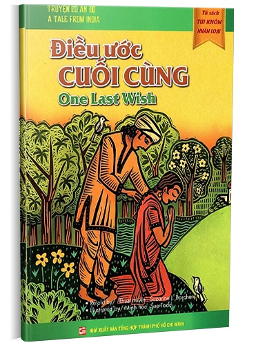 Tủ sách túi khôn nhân loại: Điều ước cuối cùng mới 100% Suzanne I. Barchers 2014 HCM.PO