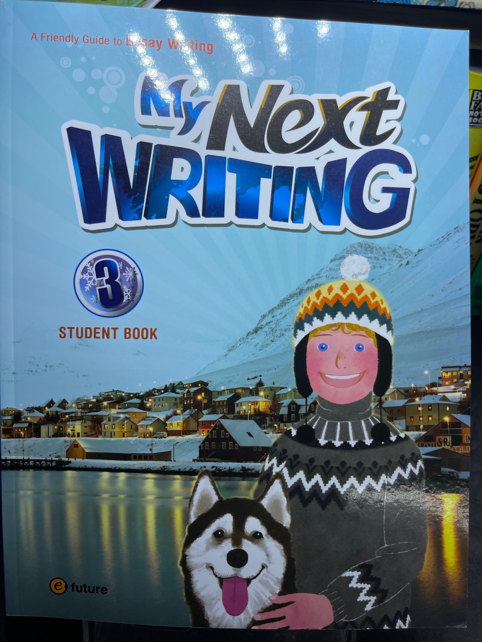 My next writing 3 studentbook mới 90% Efuture HPB2505 SÁCH HỌC NGOẠI NGỮ