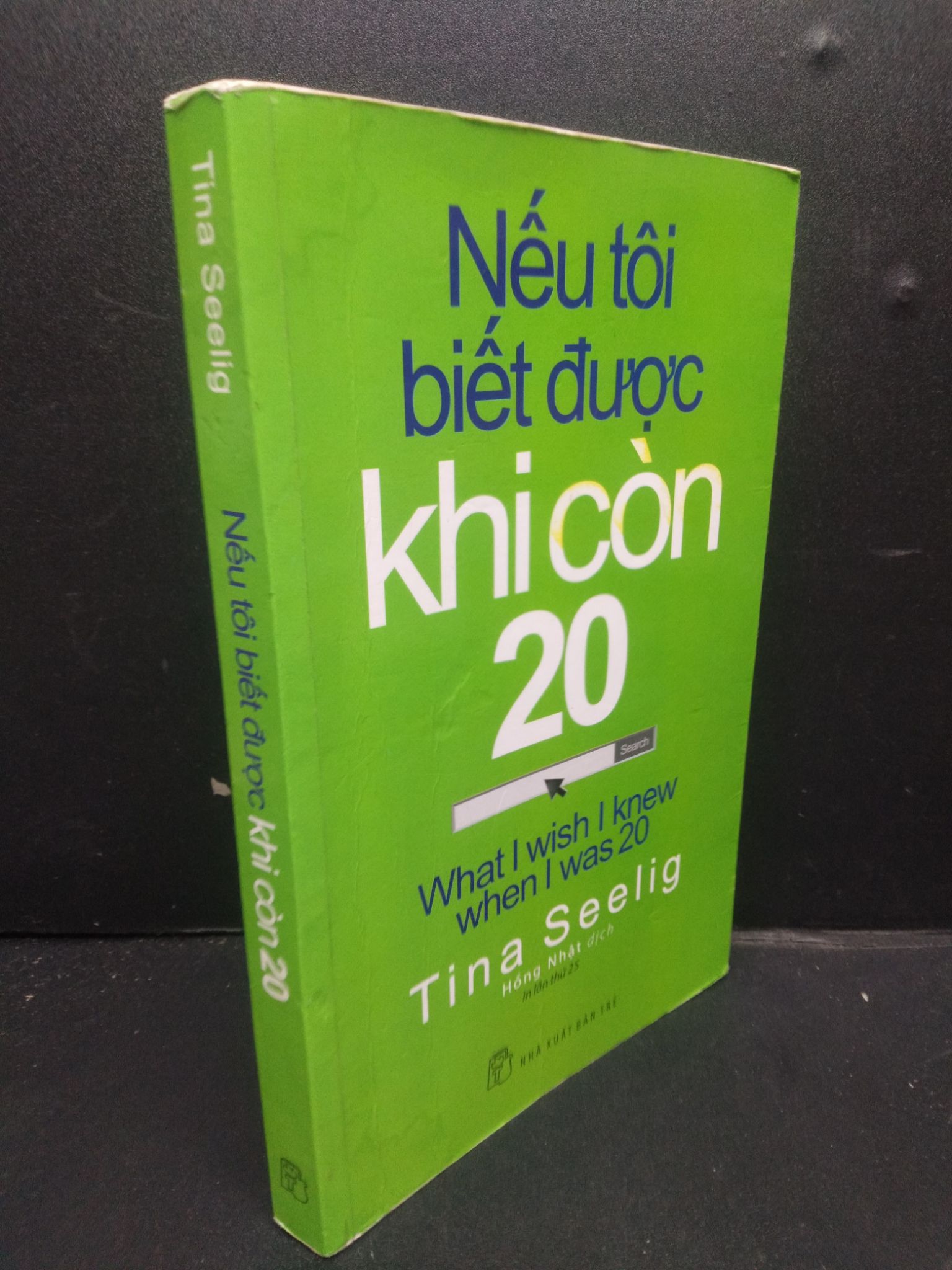 Nếu Tôi Biết Được khi còn 20 mới 70% ố vàng, có vết mực 2019 HCM2405 Tina Seelig SÁCH VĂN HỌC