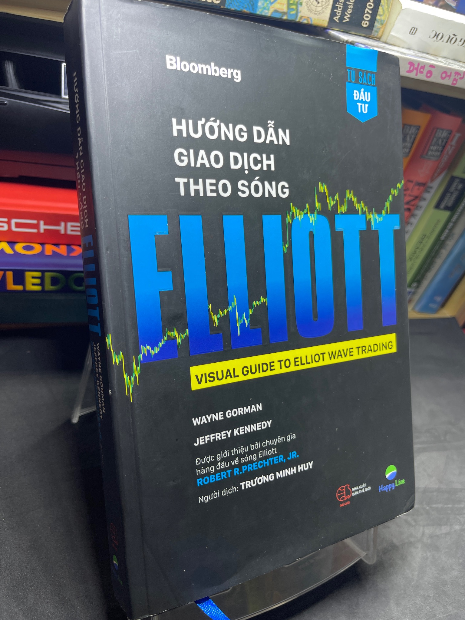 Hướng dẫn giao dịch theo sóng Elliott 2019 mới 85% bẩn viền nhẹ bìa cứng Wayne Gorman và Jeffrey Kennedy HPB2705 SÁCH KINH TẾ - TÀI CHÍNH - CHỨNG KHOÁN