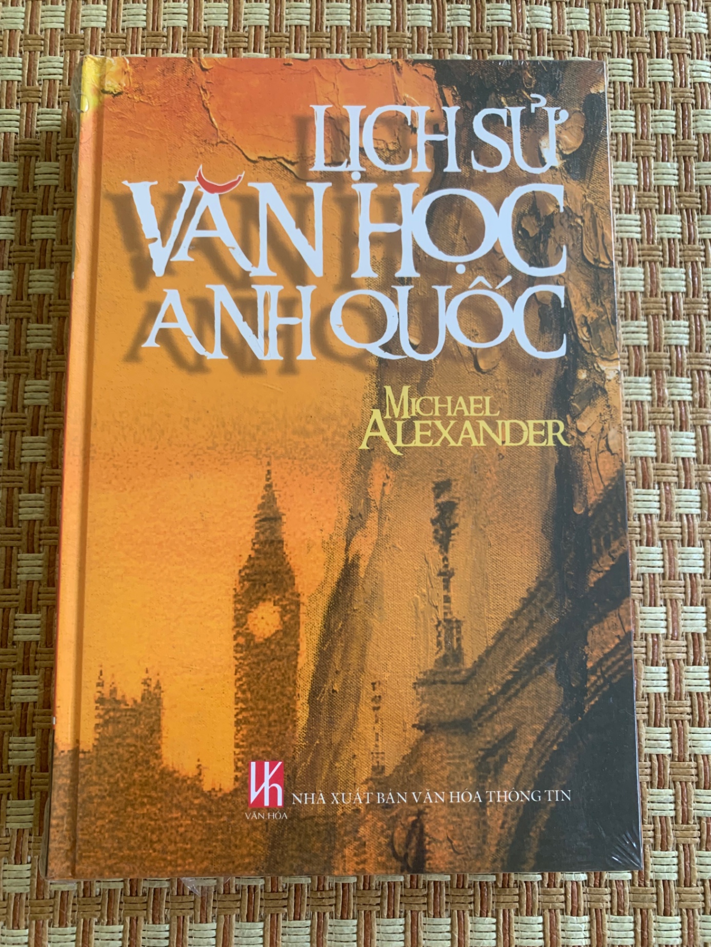 Lịch Sử Văn Học Anh Quốc -Tác giả: Michael Alexander-Nhà xuất bản: NXB Văn Hóa - Thông Tin-Bìa cứng,mới nguyên seal 95%- STB3005- Văn Học