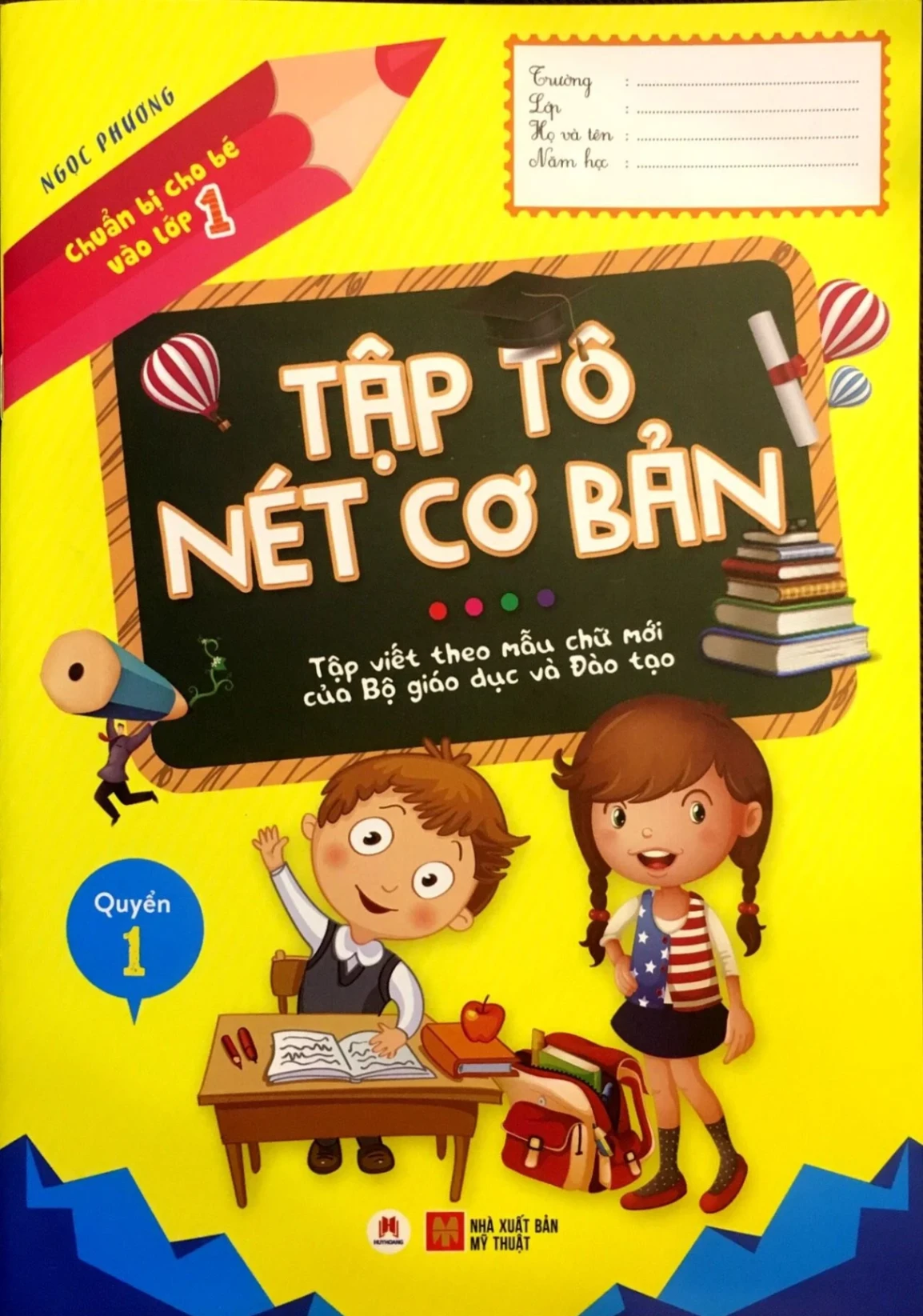 Chuẩn bị cho bé vào lớp 1 - Tập tô nét cơ bản Q1 - 17k (HH) Mới 100% HCM.PO Độc quyền - Thiếu nhi