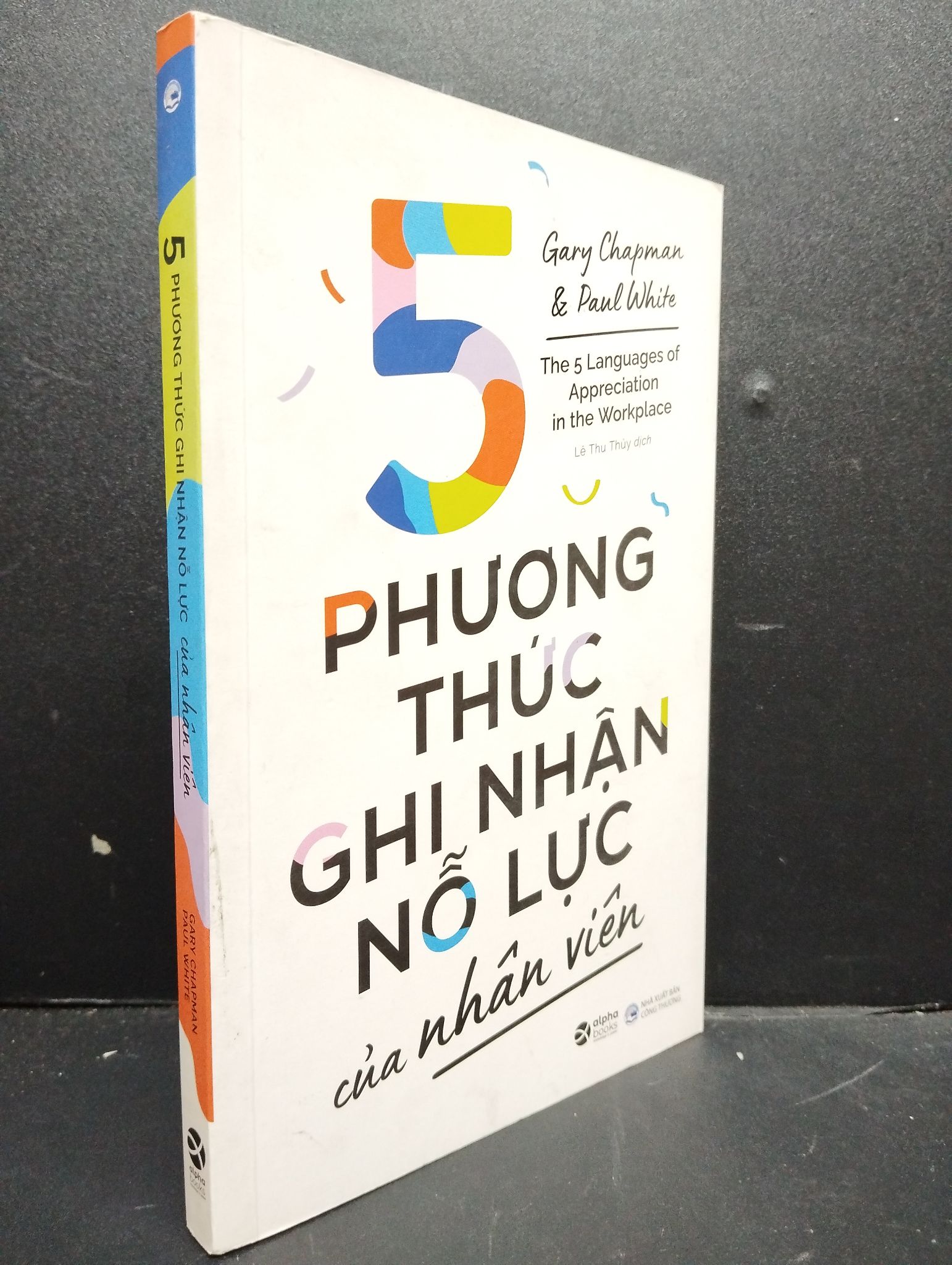 5 Phương Thức Ghi Nhận Nỗ Lực Của Nhân Viên, mới 80% (ố nhẹ) 2020 HCM2405 Gary Chapman Paul White SÁCH KỸ NĂNG