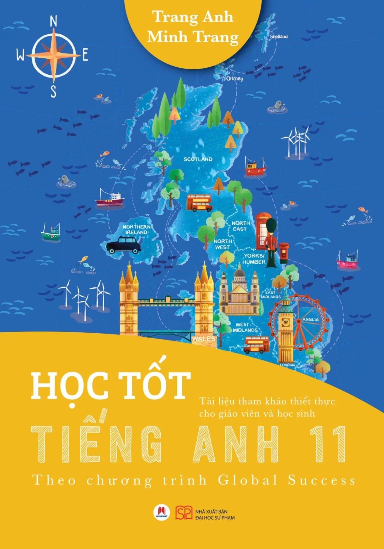 Học tốt Tiếng Anh 11 theo CT Global Success T1 (HH) Mới 100% HCM.PO Độc quyền - Ngoại ngữ